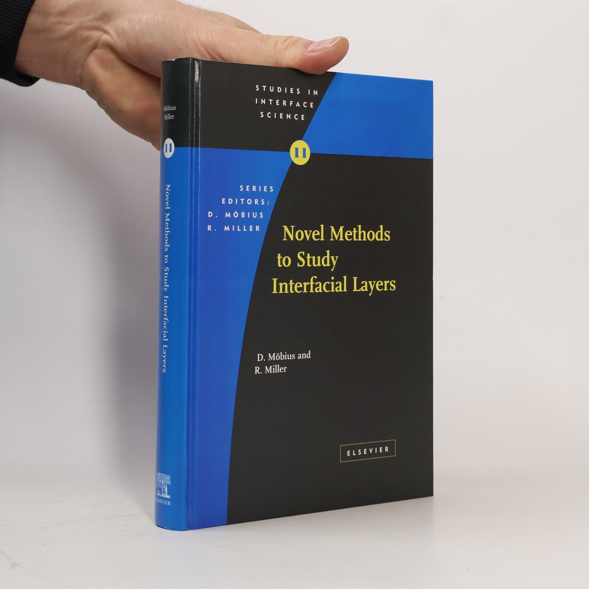 Reinhard Miller Studies in Interface Science - 11: Novel Methods to Study Interfacial Layers