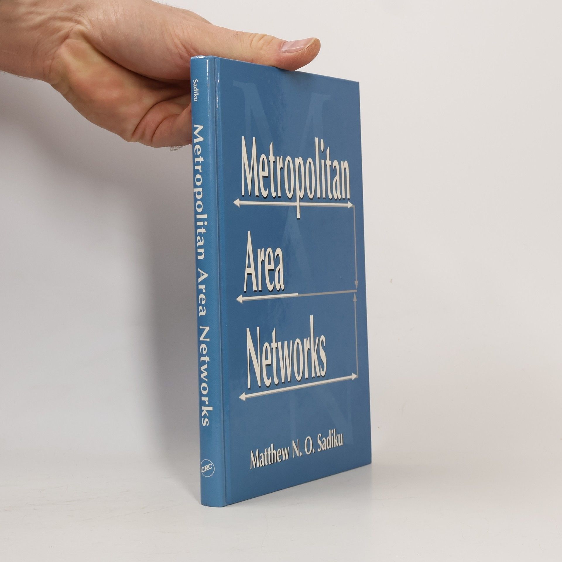Matthew N. O. Sadiku Metropolitan Area Networks