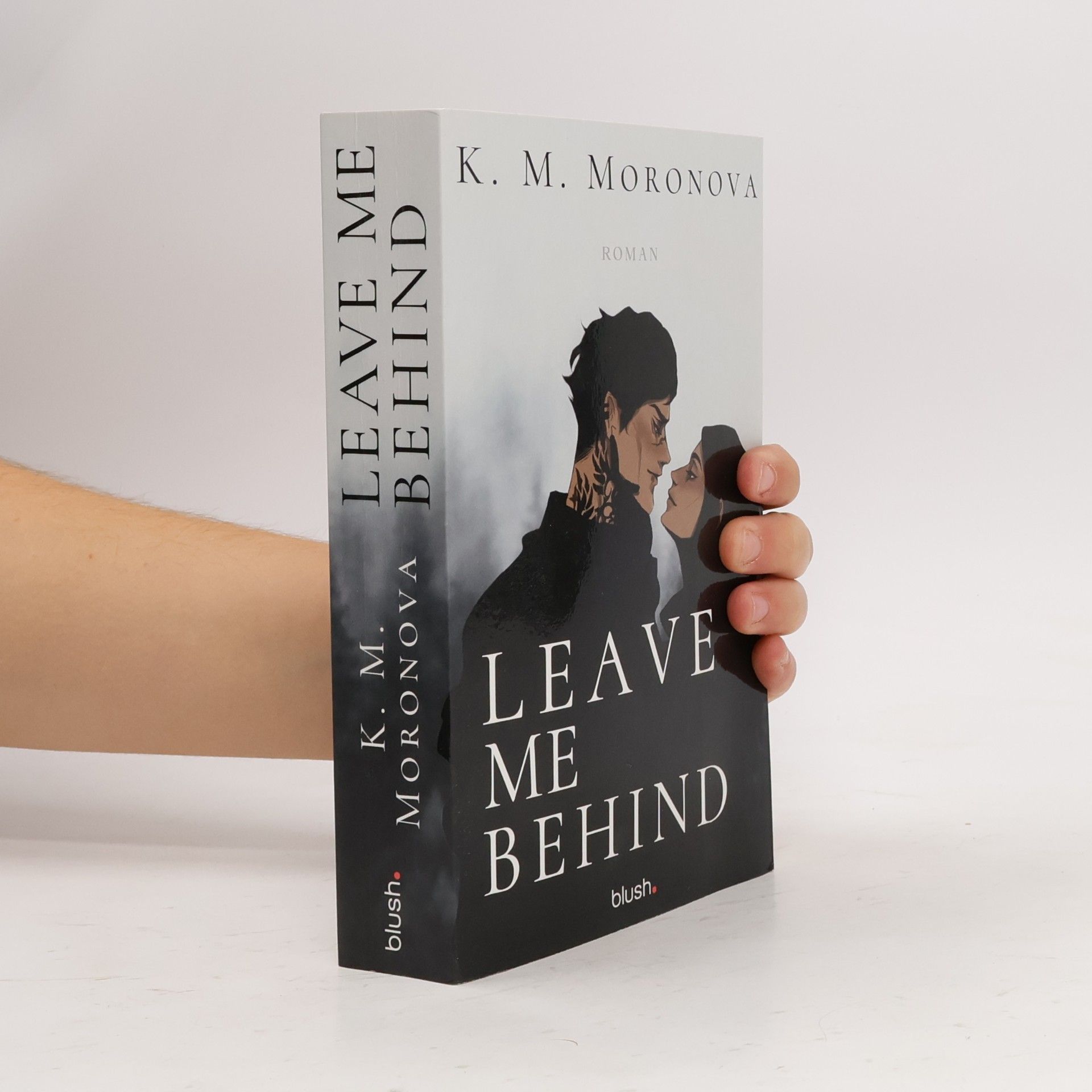 K M Moronova Leave Me Behind
