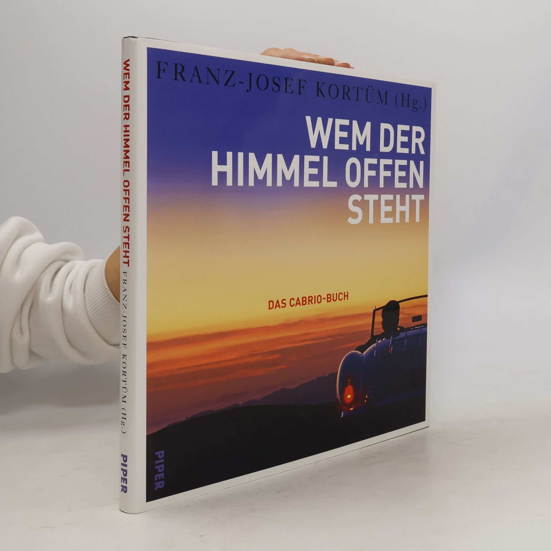 Wem der Himmel offen steht: Das Cabrio-Buch