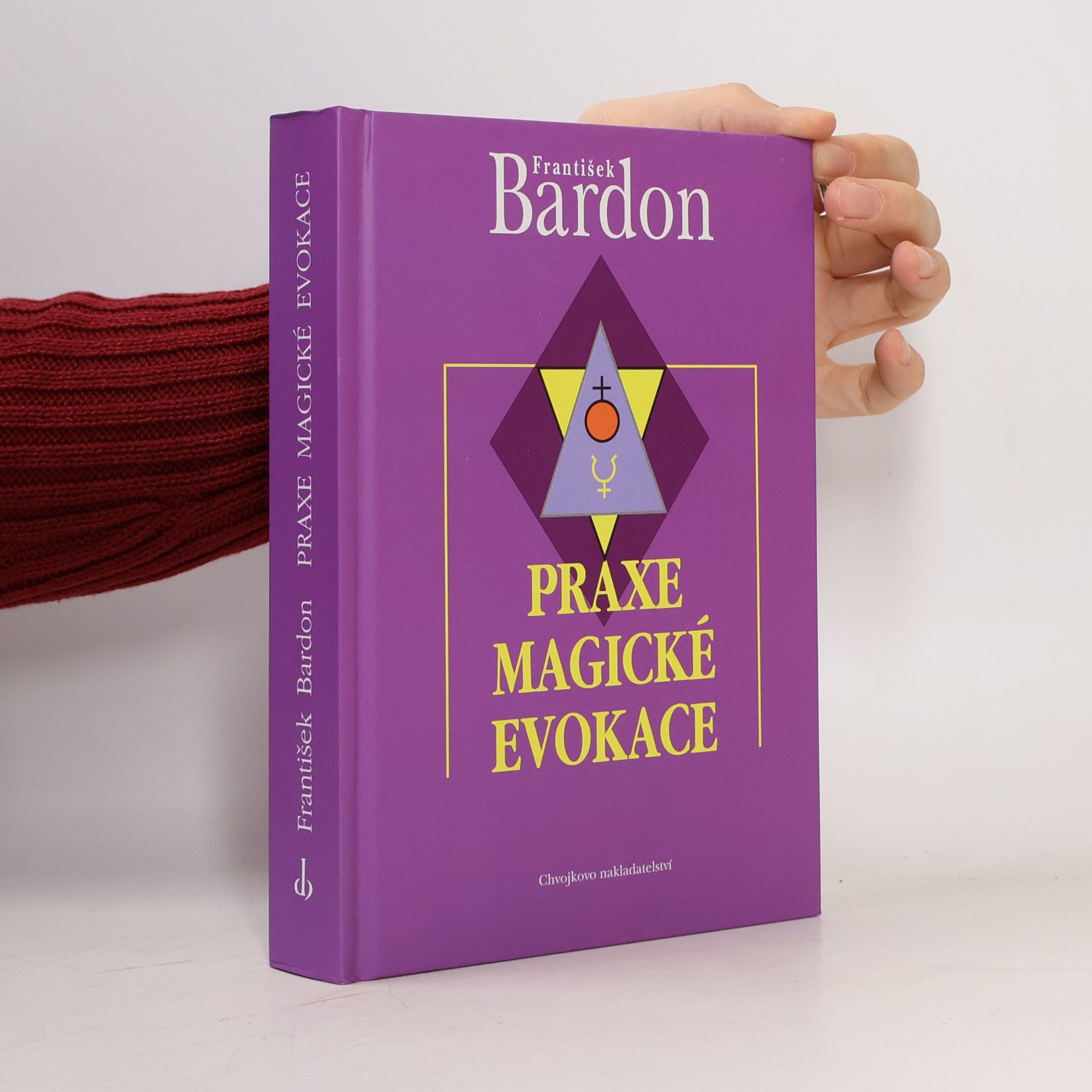 František Bardon Praxe magické evokace