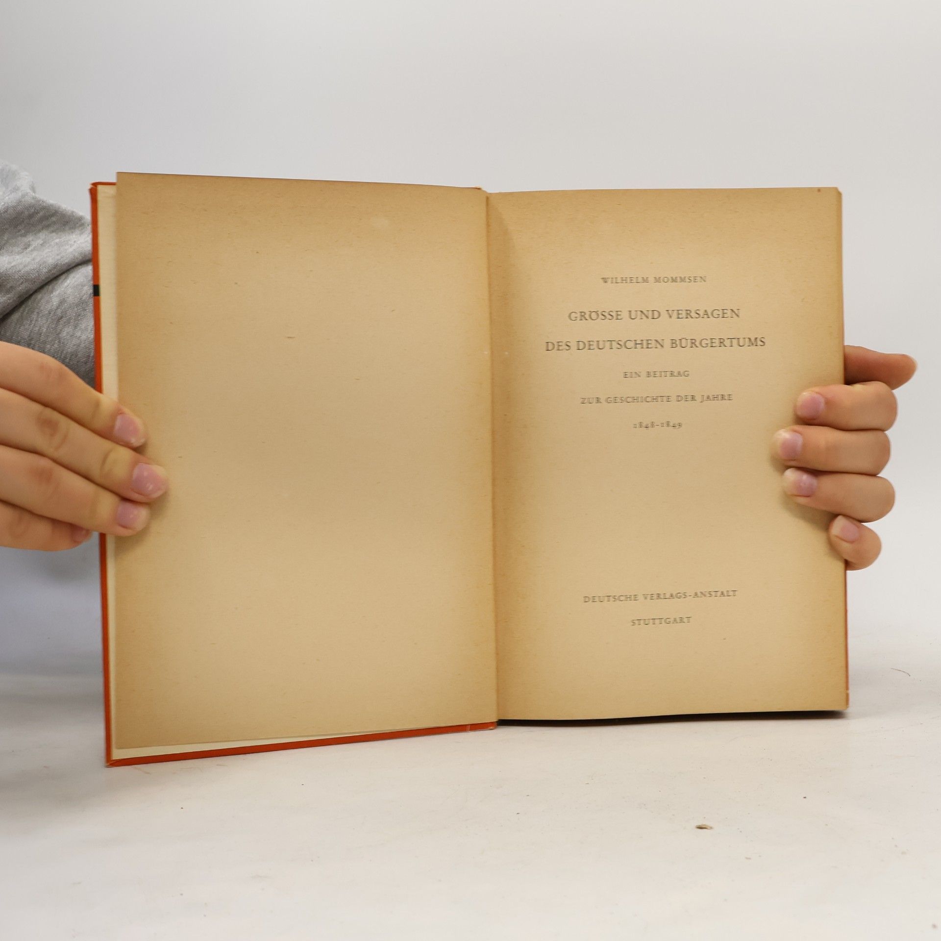 Wilhelm Mommsen Grösse und versagen des deutschen Bürgertums