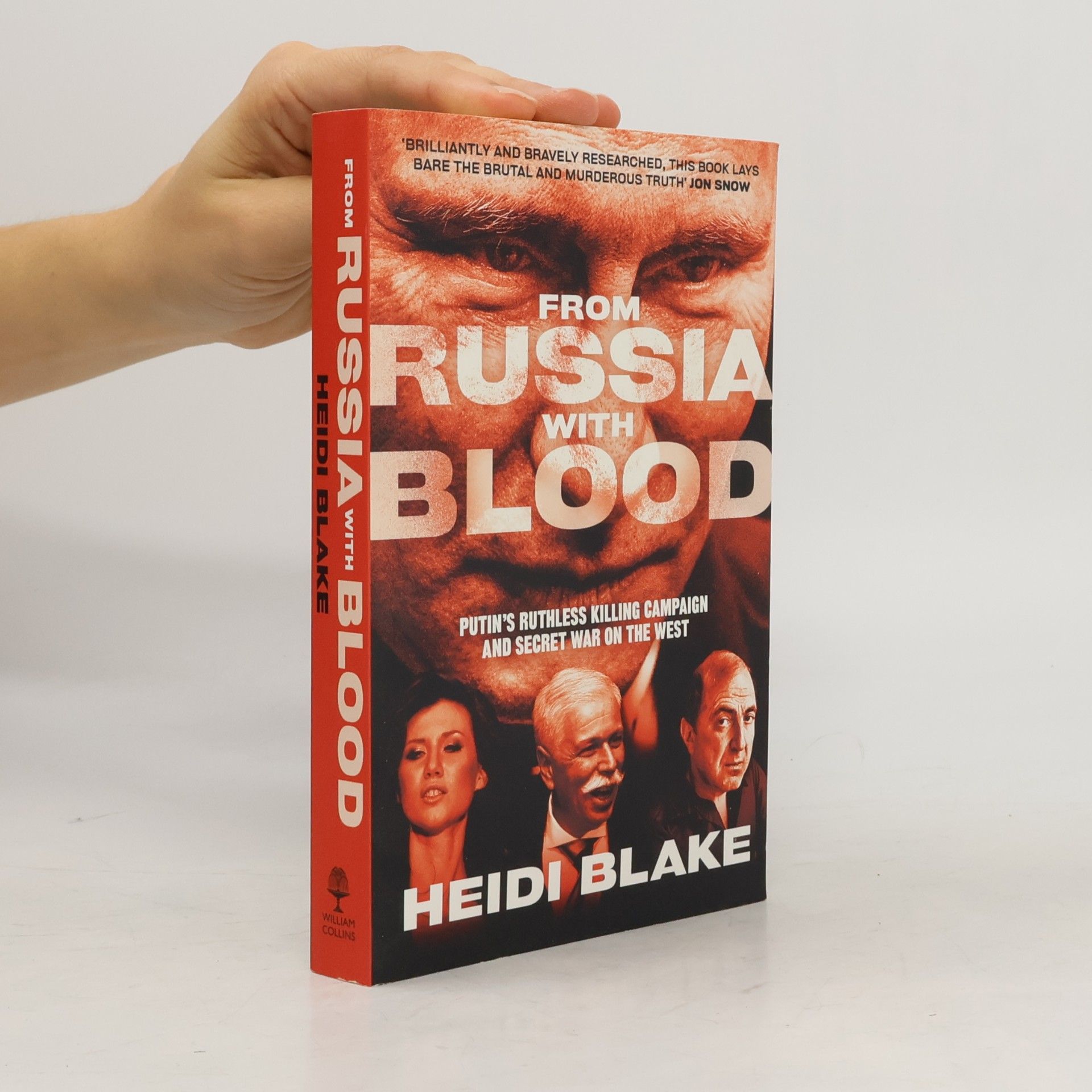 Heidi Blake From Russia with Blood