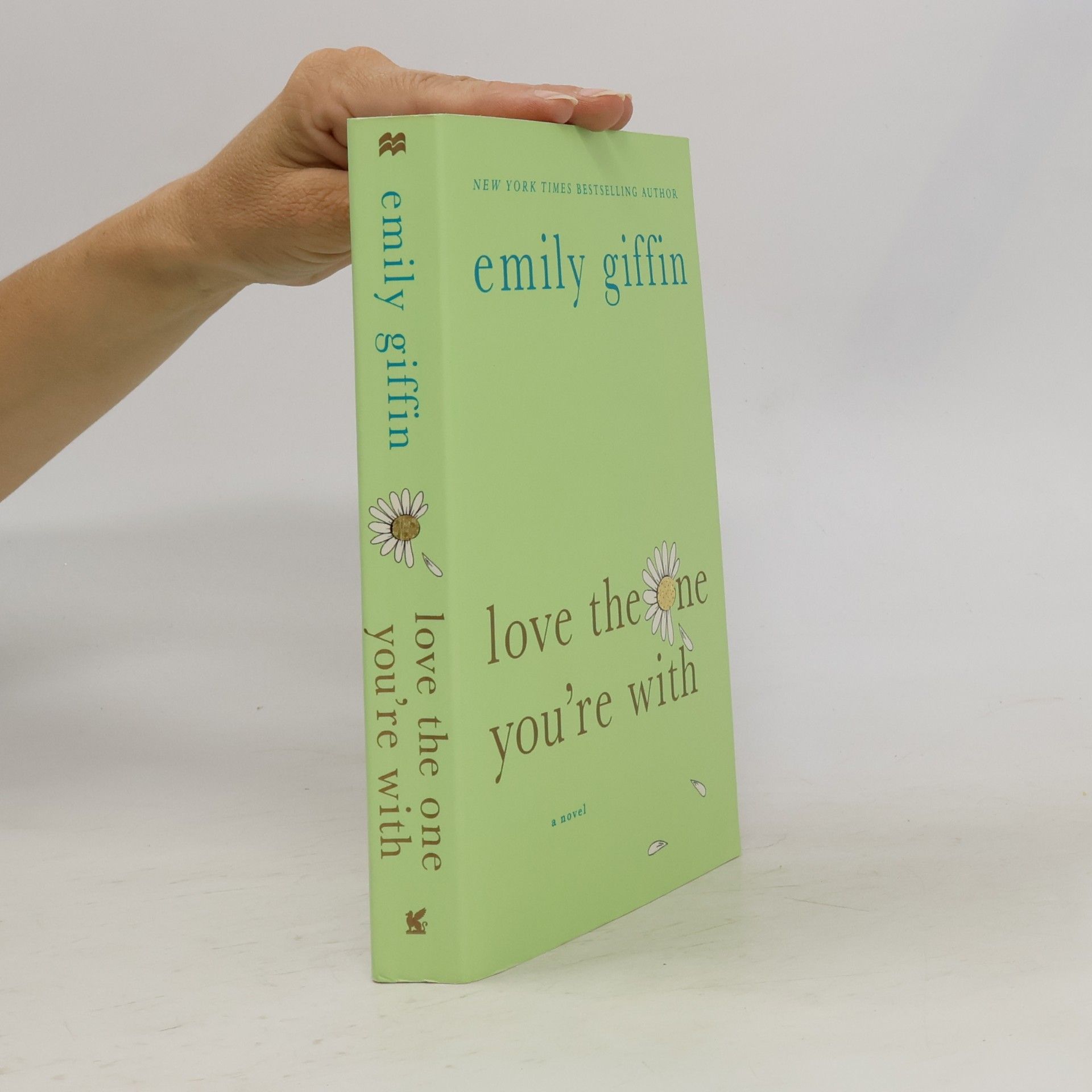 Emily Giffin Love the One You're with
