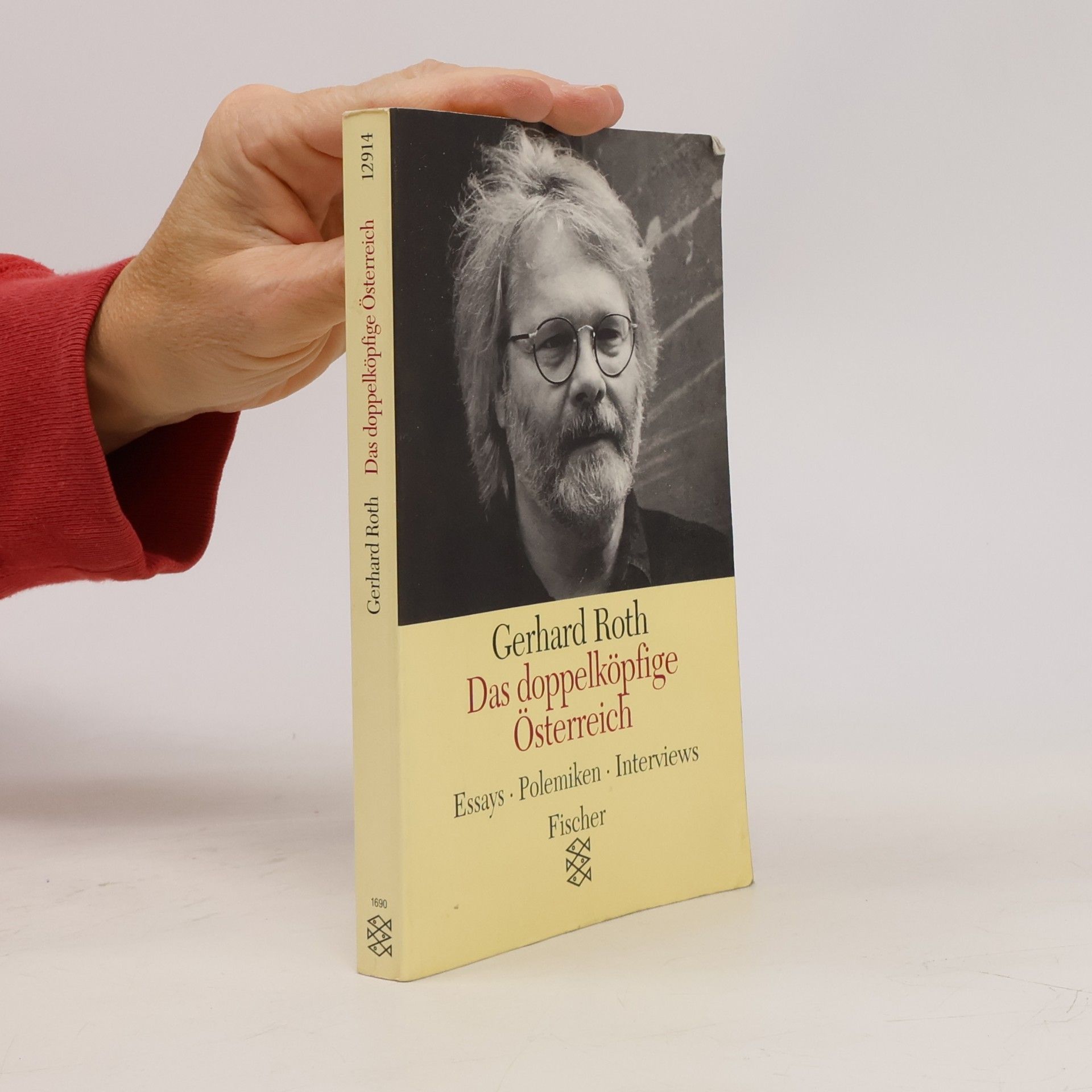 Gerhard Roth Das doppelköpfige Österreich