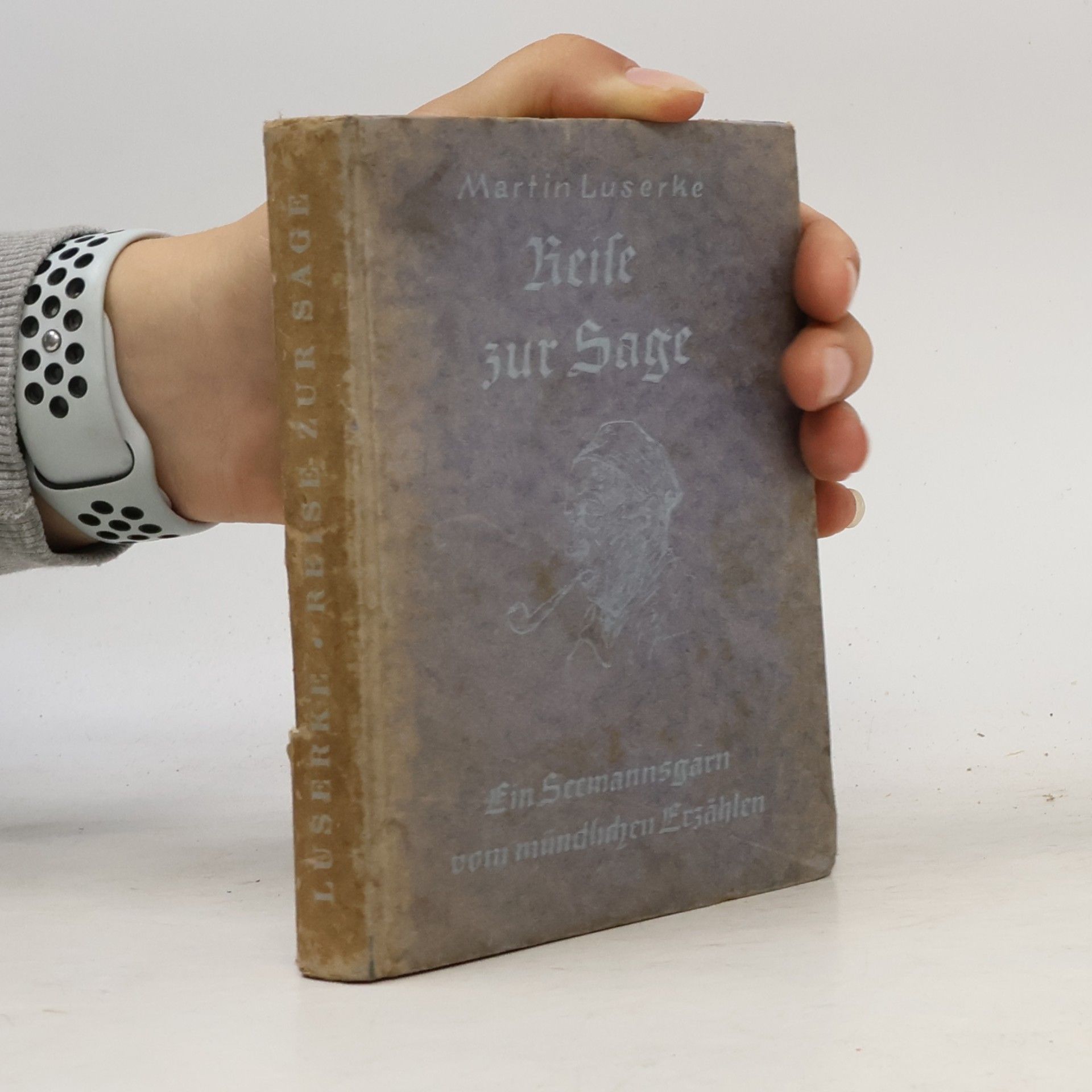 Martin Luserke Reise zur Sage