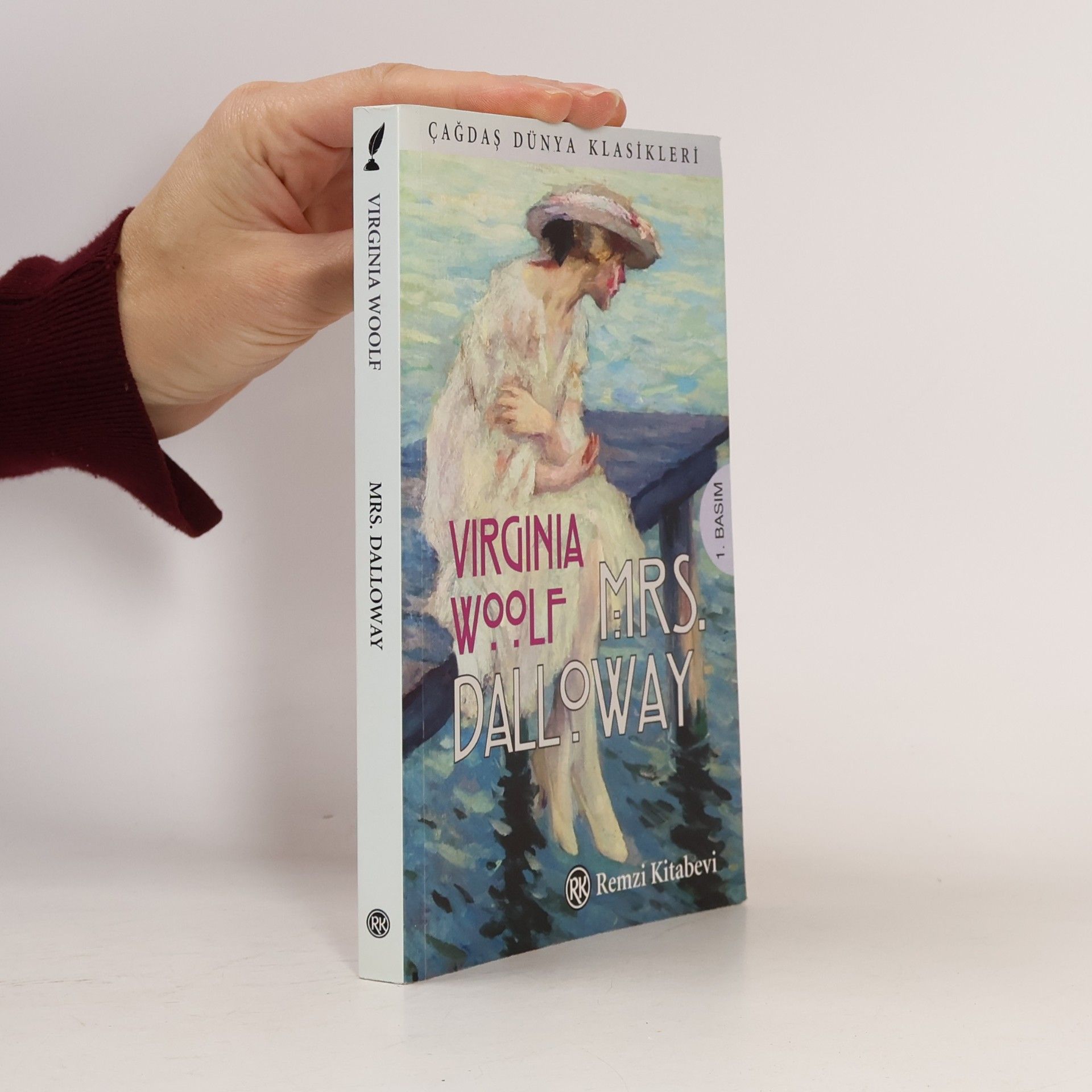Virginia Woolf Mrs. Dalloway: Çağdaş Dünya Klasikleri - 1. Basım