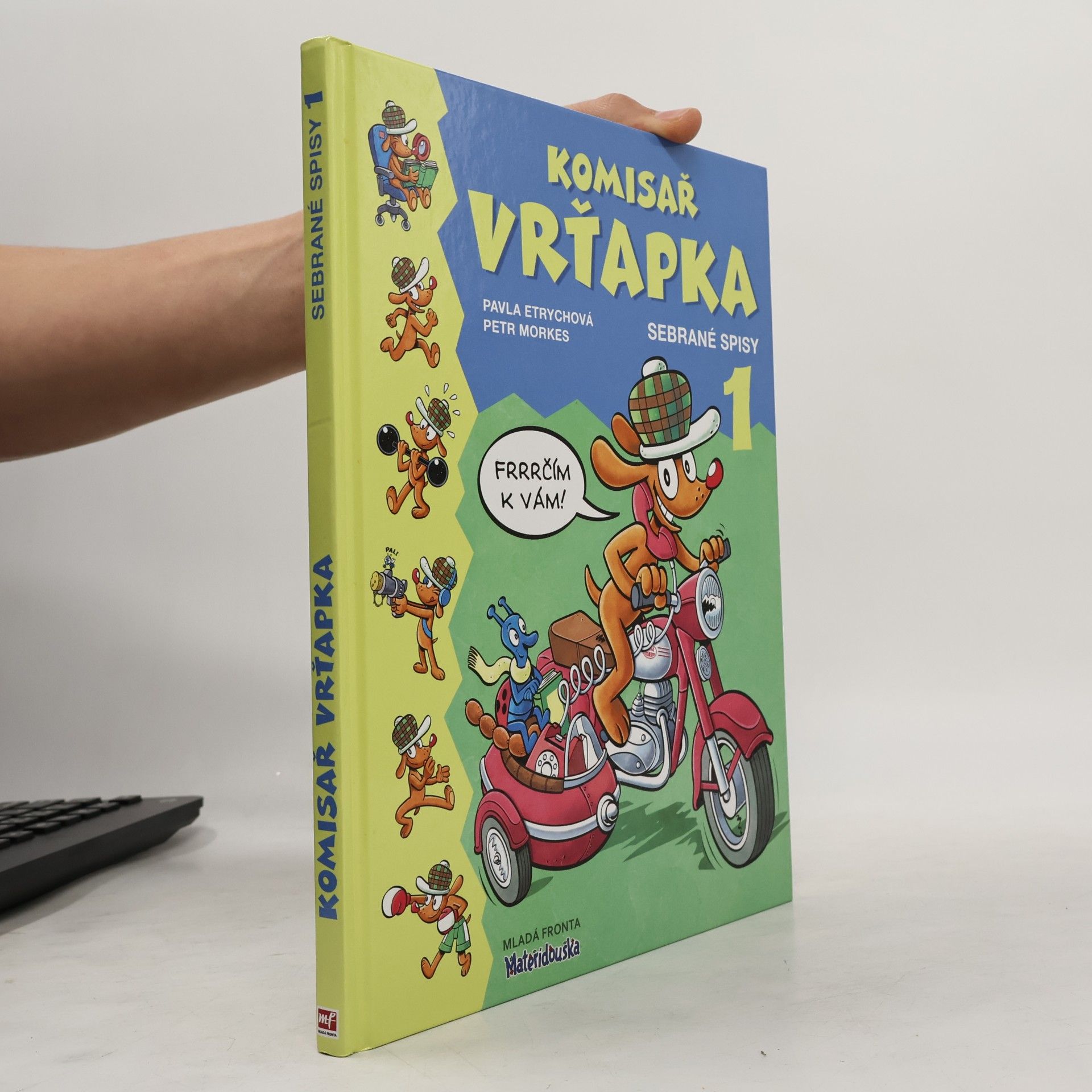 Pavla Etrychová Komisař Vrťapka. Sebrané spisy I.