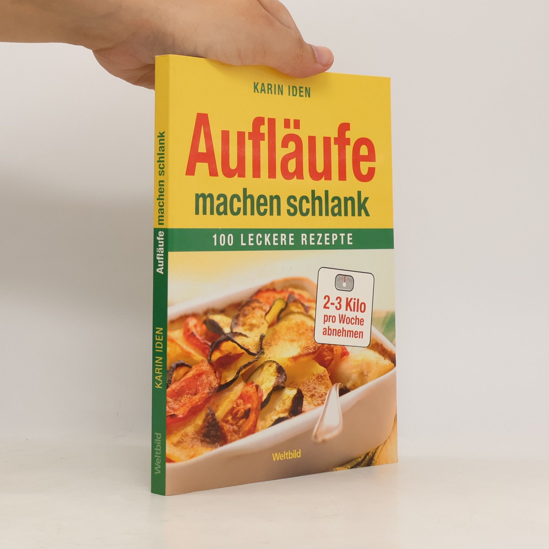 Karin Iden Aufläufe machen schlank