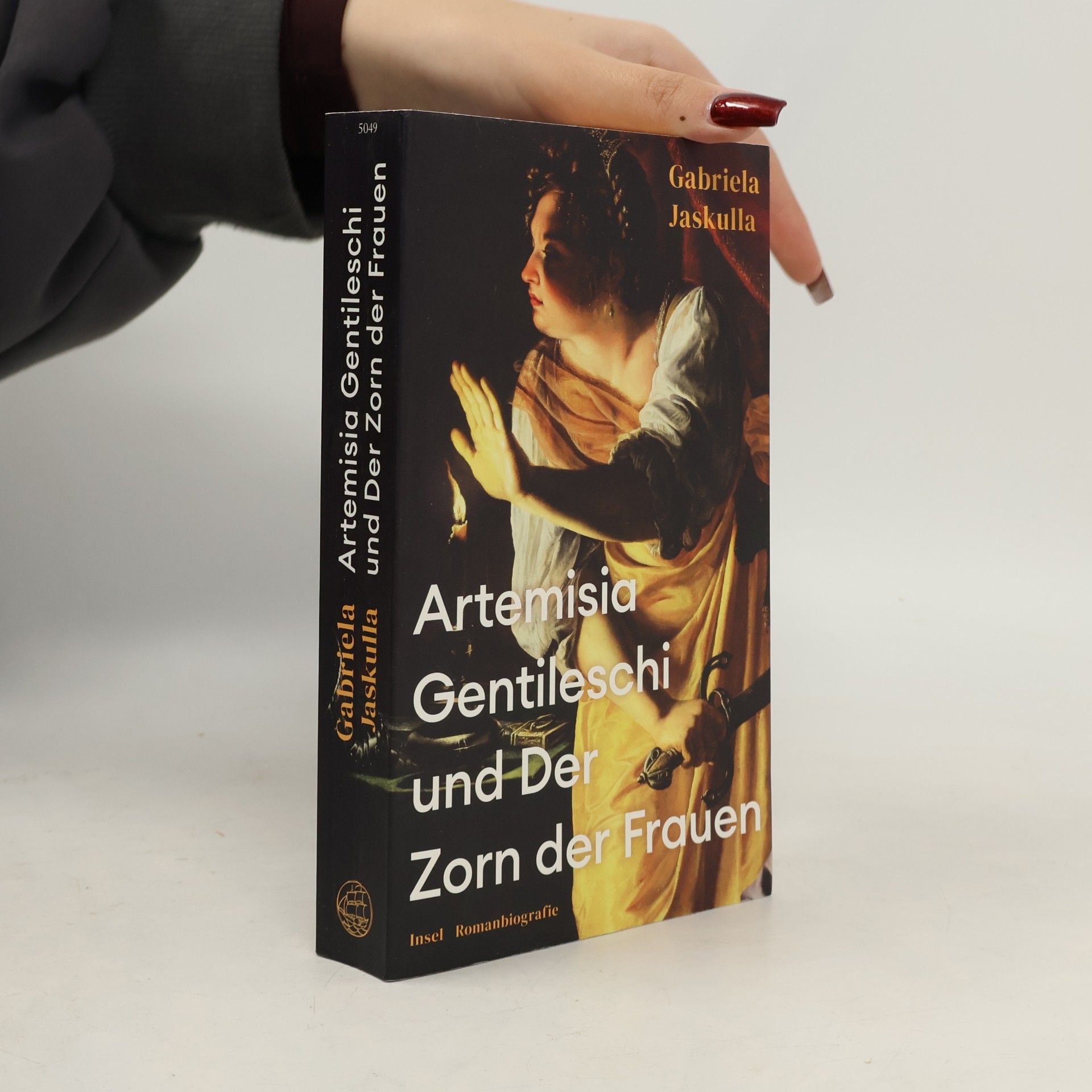 Gabriela Jaskulla Artemisia Gentileschi und Der Zorn der Frauen