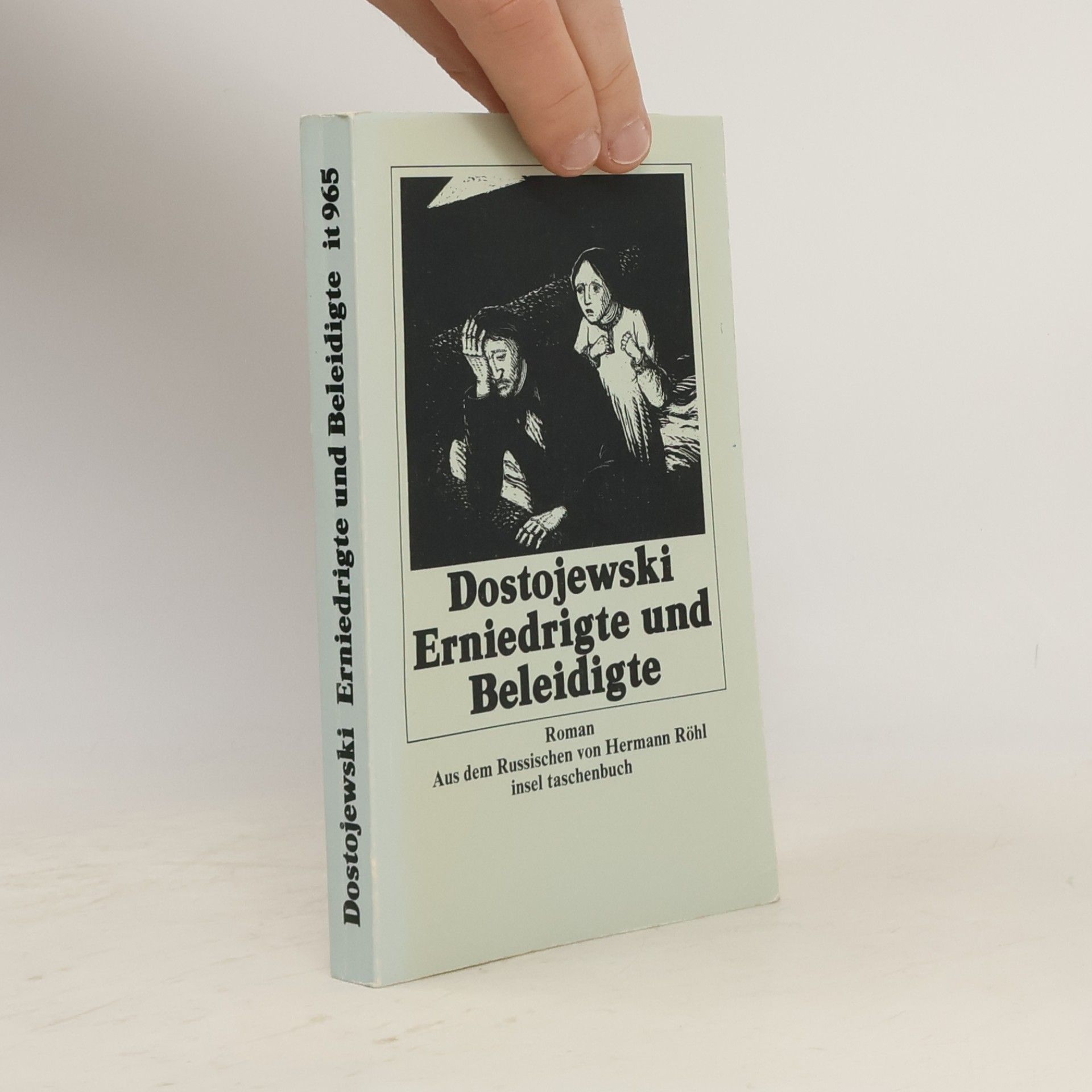 Erniedrigte und Beleidigte