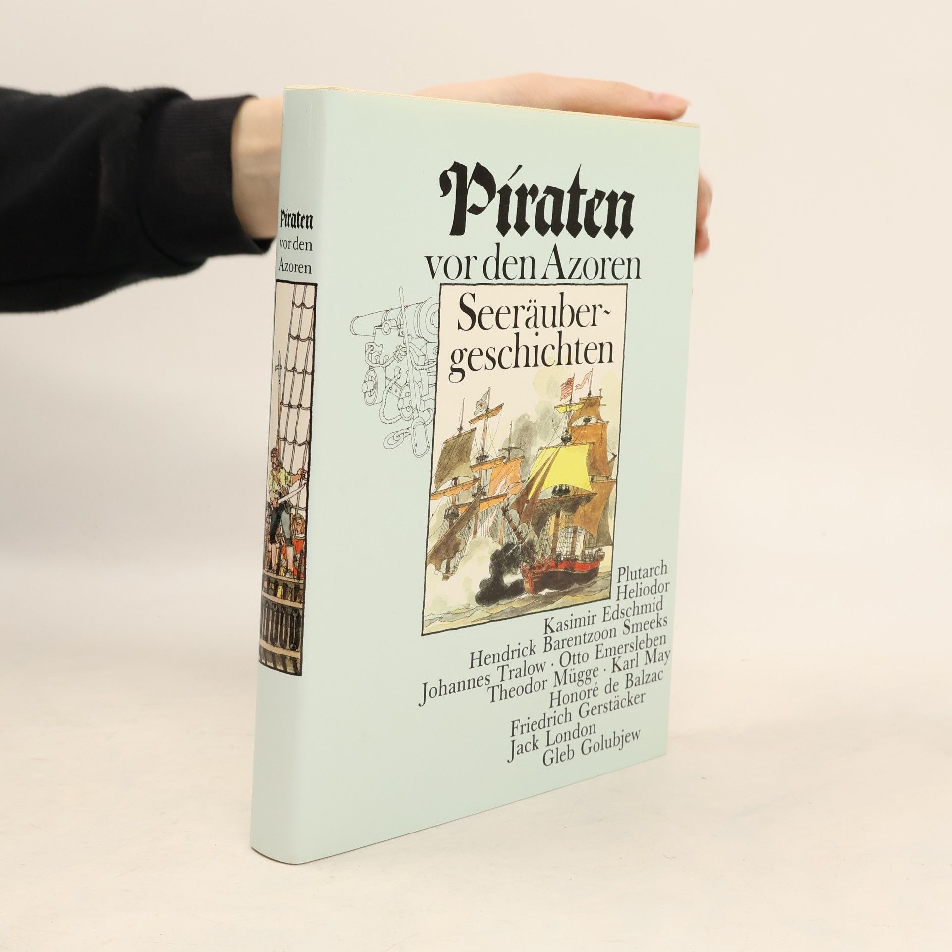 Kolektiv autorů Piraten von den Azoren. Seeräubergeschichten