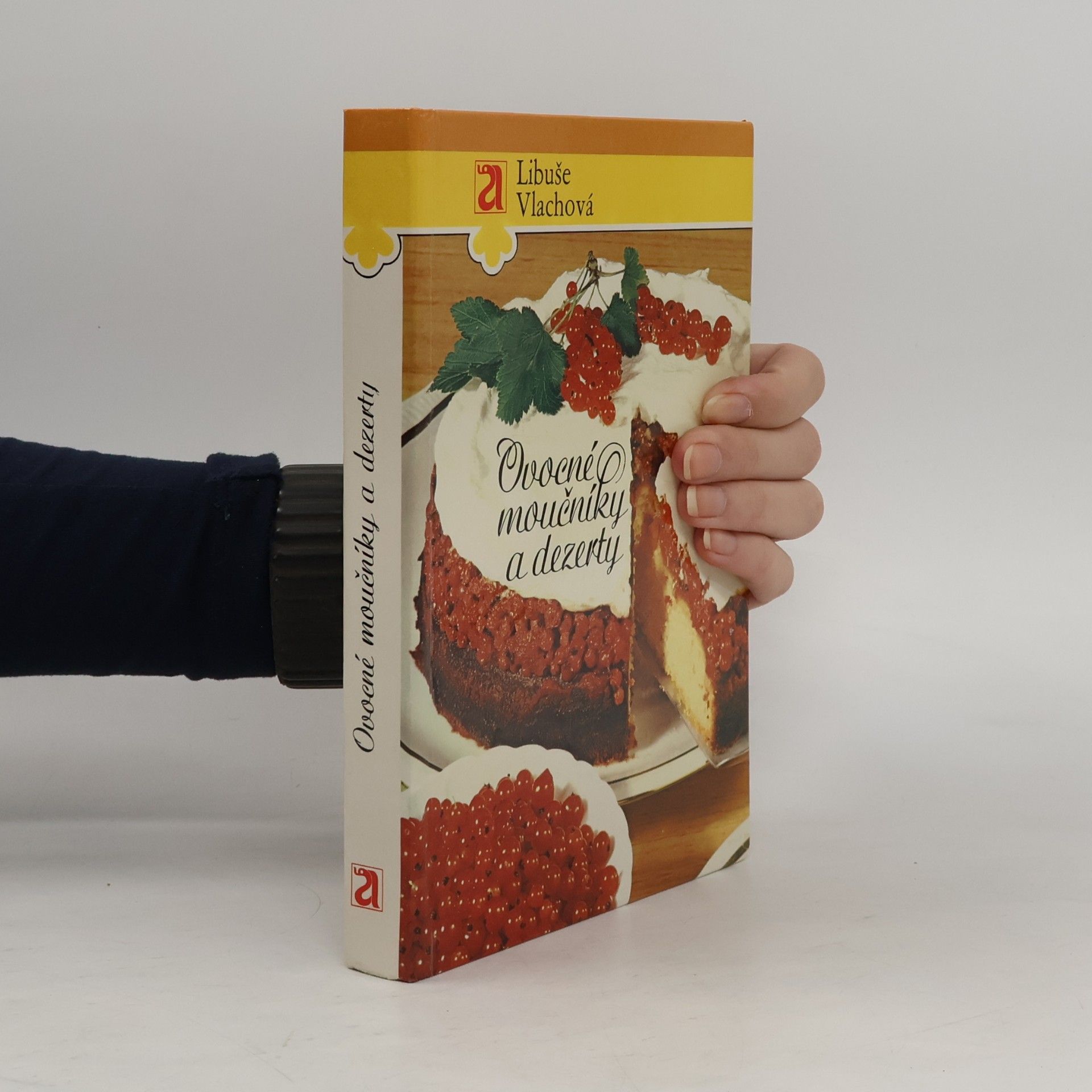 Libuše Vlachová Ovocné moučníky a dezerty