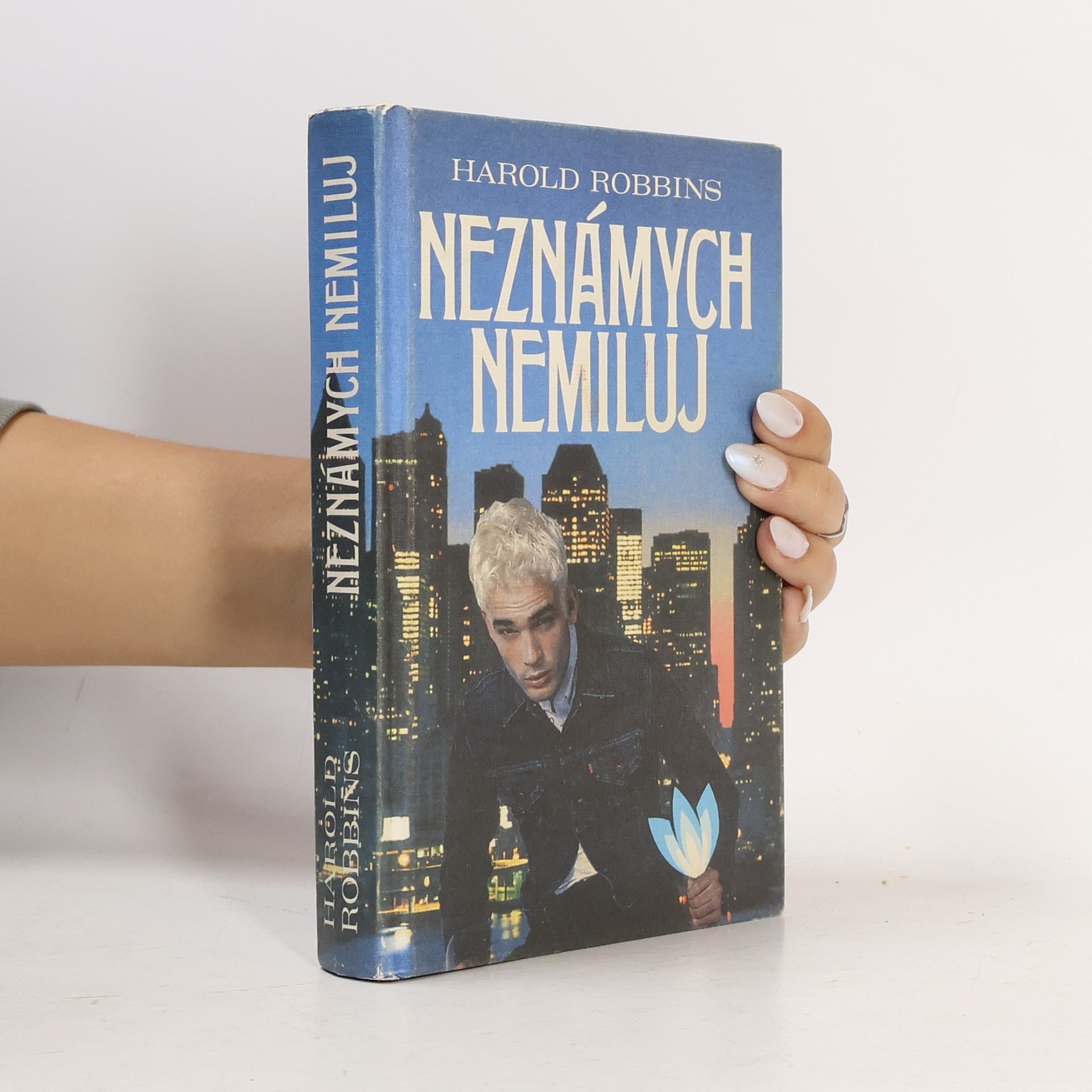 Harold Robbins Neznámych nemiluj