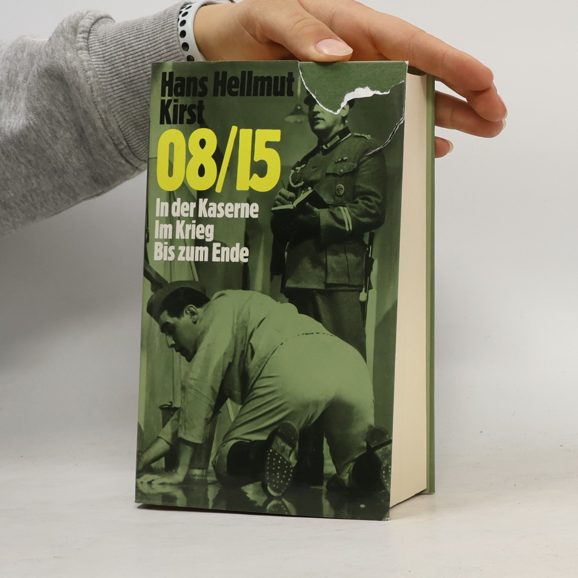 Hans Hellmut Kirst 08/15 In der Kaserne Im Krieg Bis zum Ende