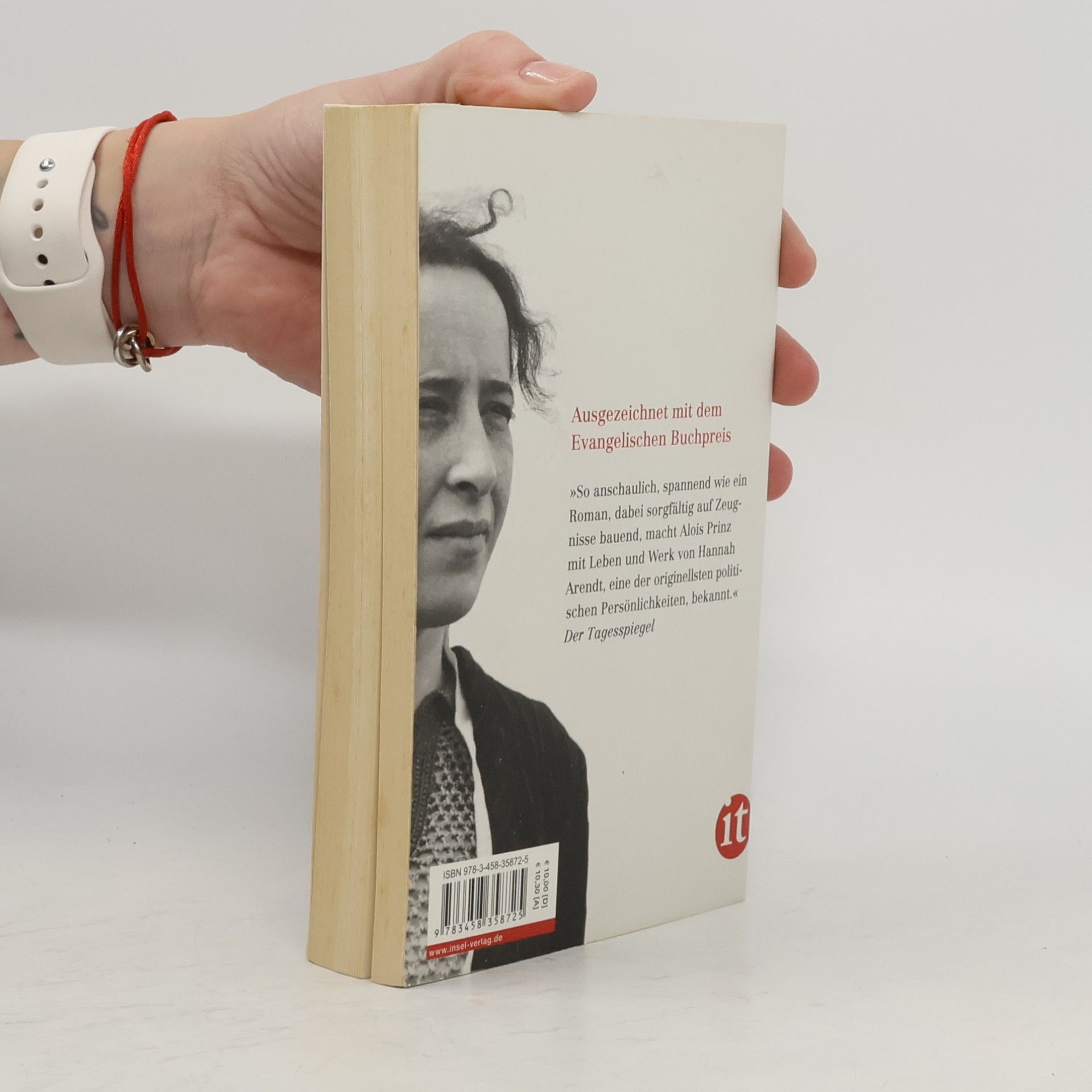 Alois Prinz Hannah Arendt oder Die Liebe zur Welt