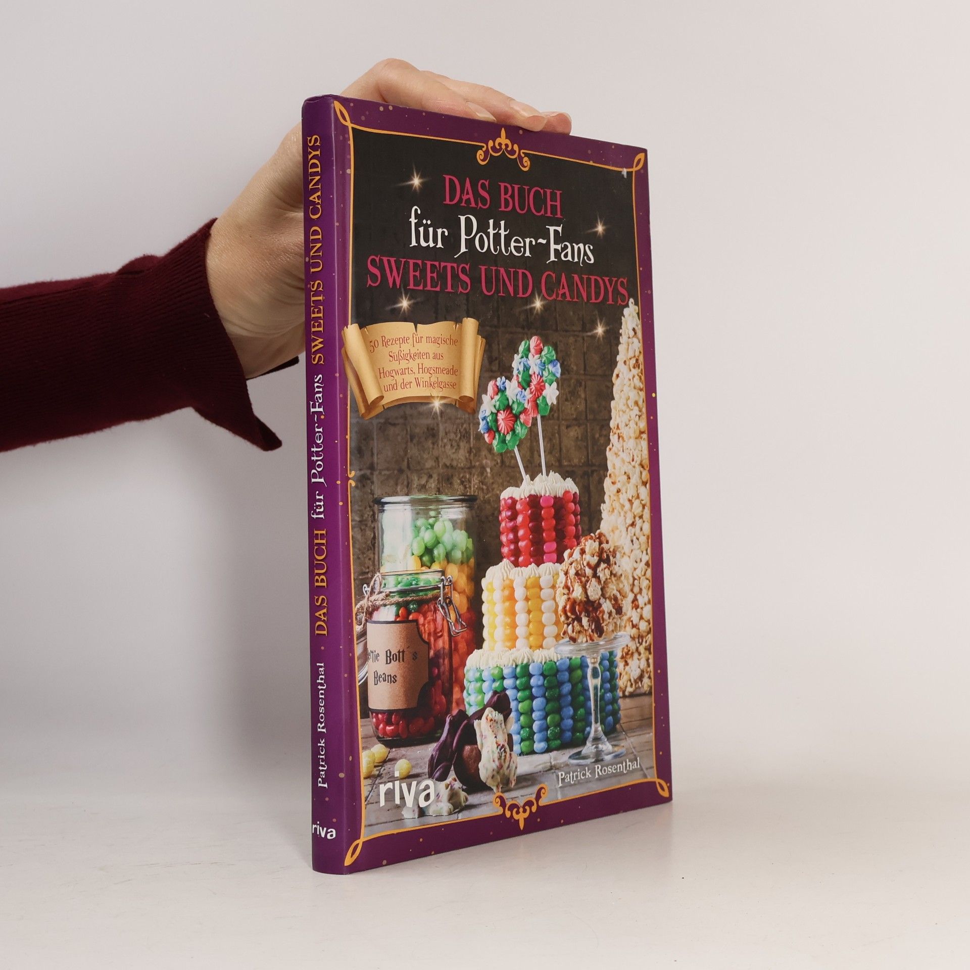 Patrick Rosenthal Das Buch für Potter-Fans: Sweets und Candys
