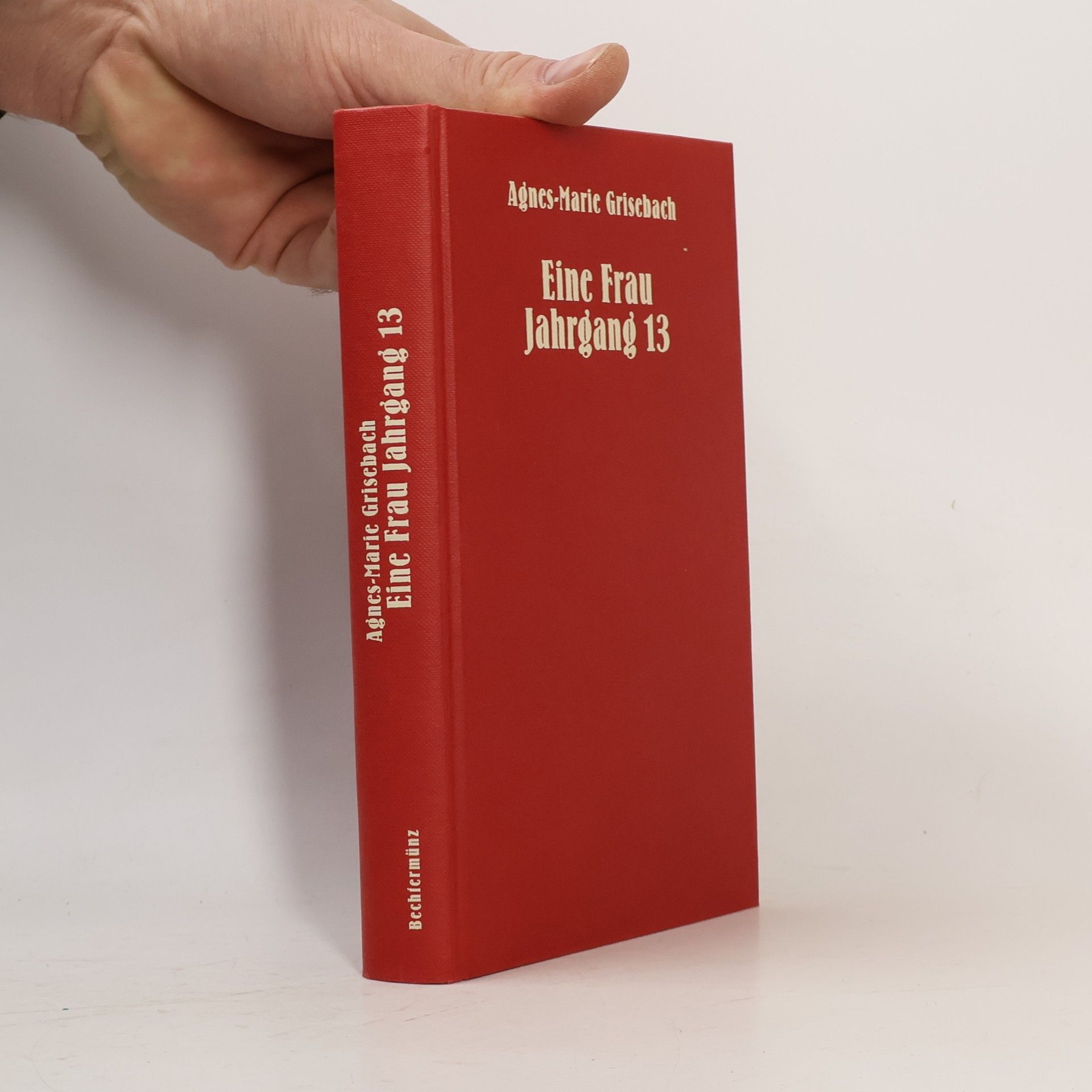 Agnes Marie Grisebach Eine Frau Jahrgang 13