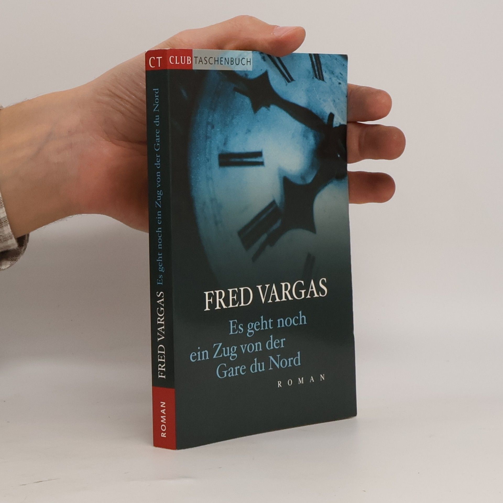 Fred Vargas Es geht noch ein Zug von der Gare du Nord