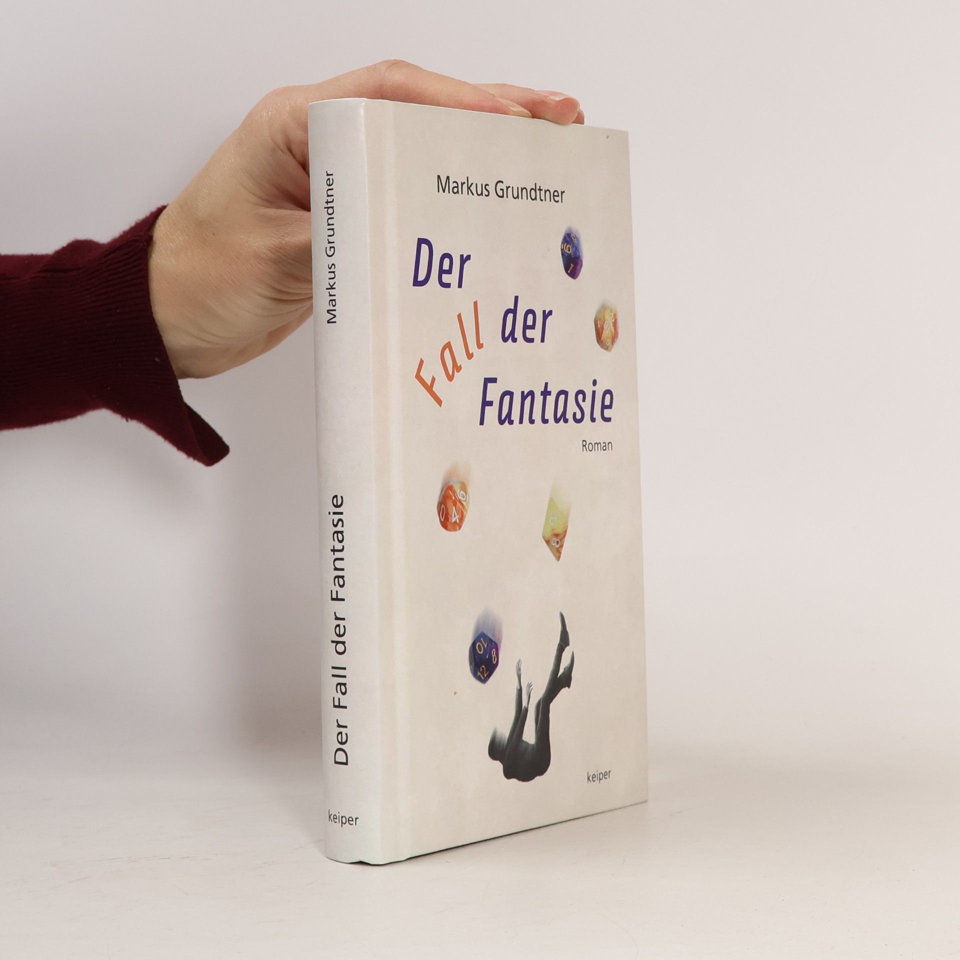 Markus Grundtner Der Fall der Fantasie