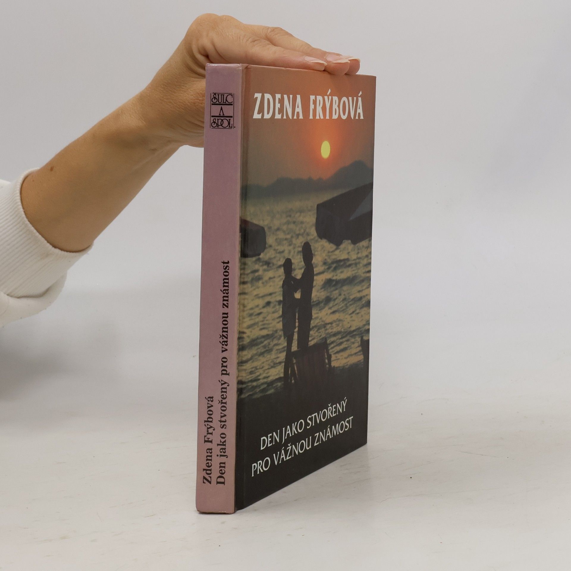 Zdena Frýbová Den jako stvořený pro vážnou známost