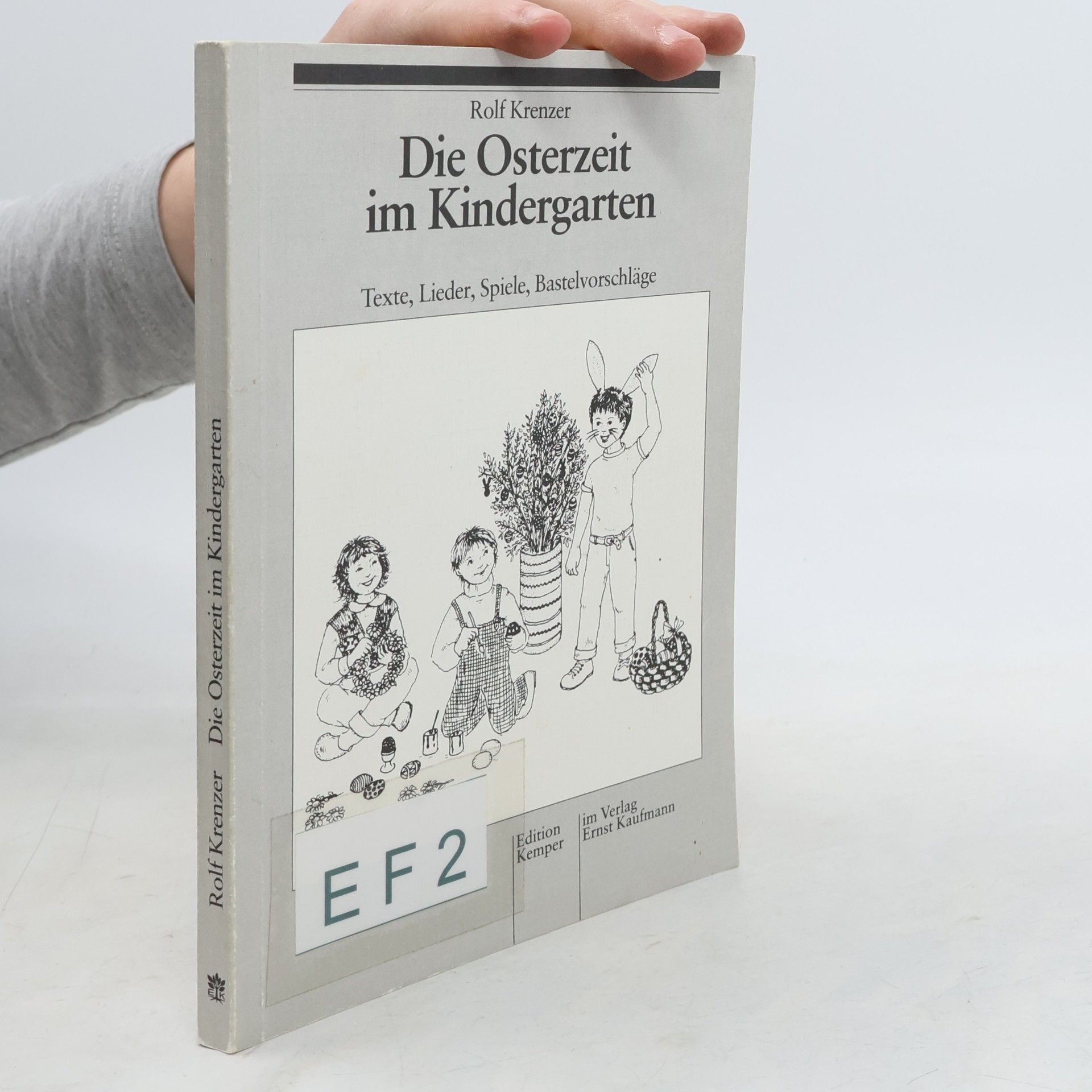 Rolf Krenzer Die Osterzeit im Kindergarten