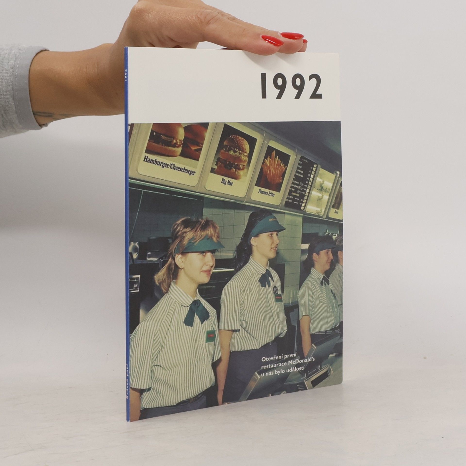 AA.VV. 1992 – Jaké to tenkrát bylo aneb Co se stalo v roce, kdy jste se narodili