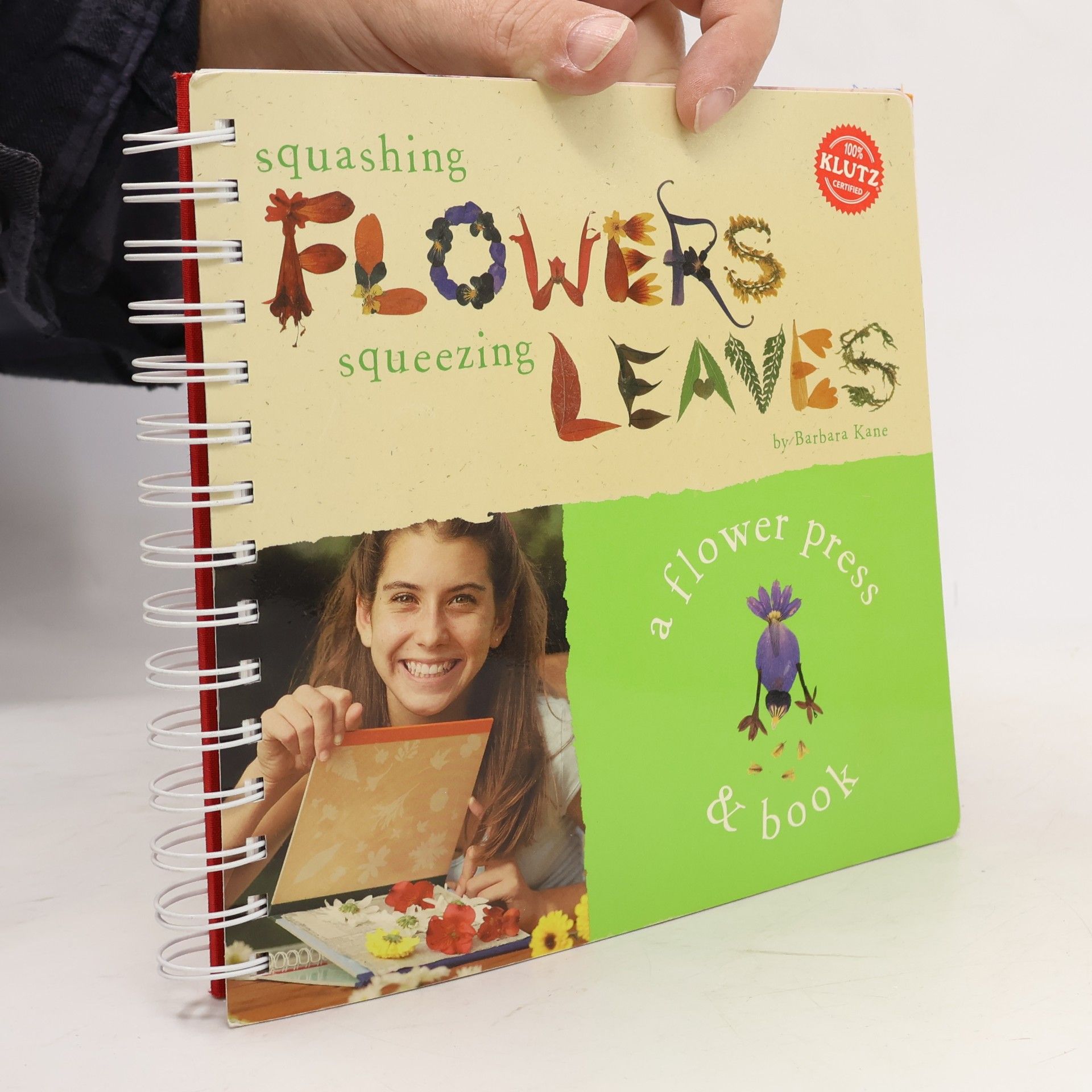 Klutz Klutz: Squashing Flowers Squeezing Leaves