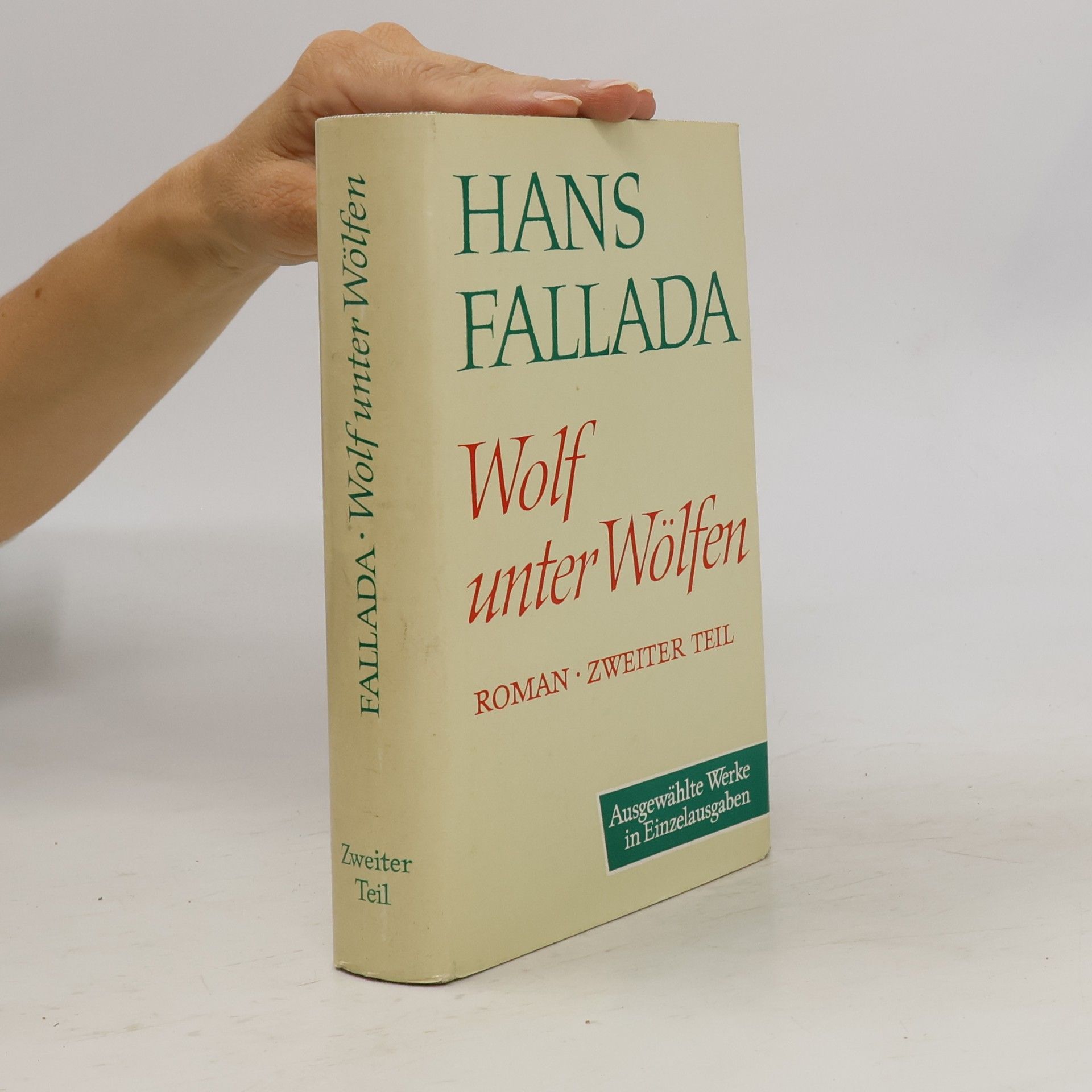 Hans Fallada Wolf unter Wölfen I. Die Stadt und ihre Ruhelosen