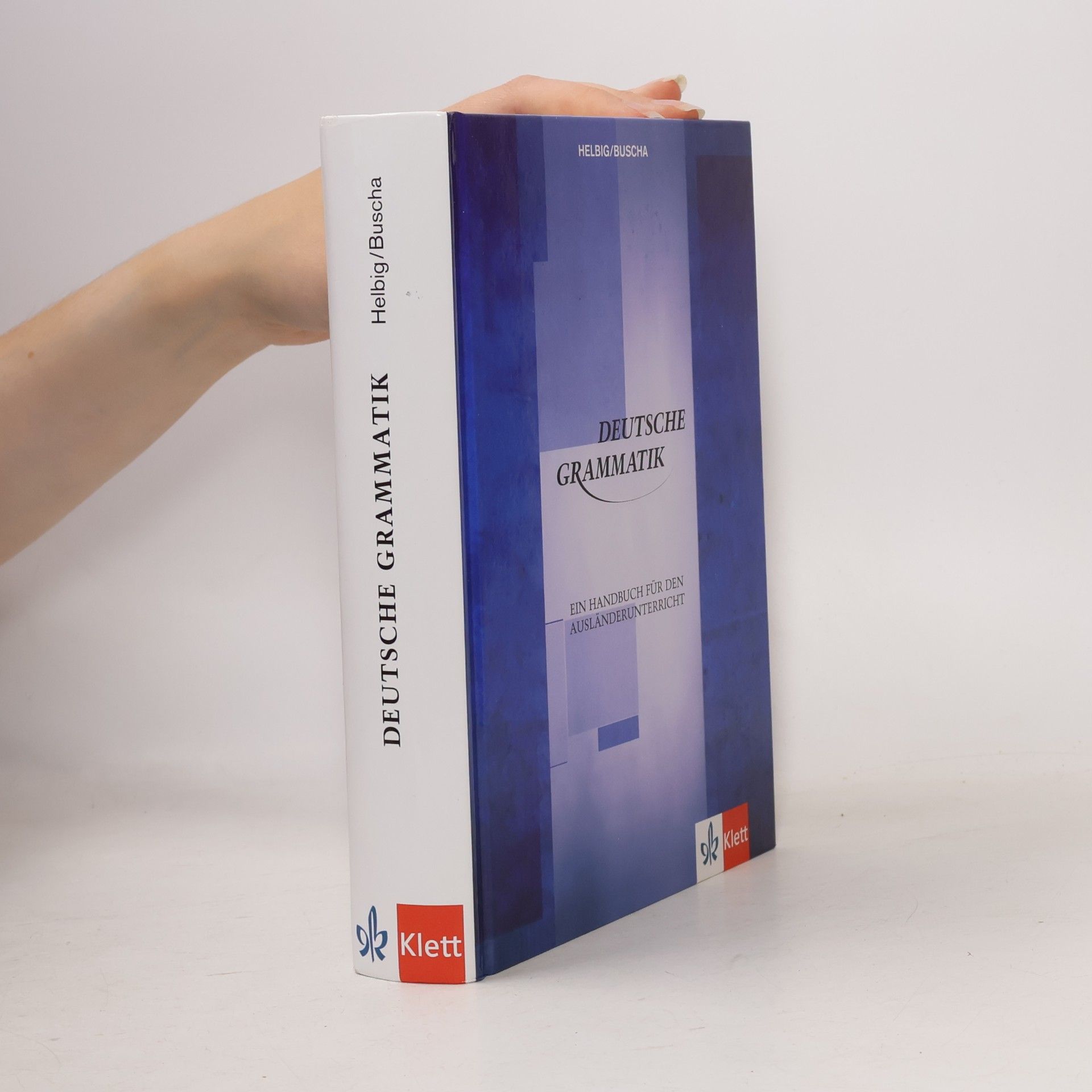 Gerhard Helbig Deutsche Grammatik : ein Handbuch für den Ausländerunterricht