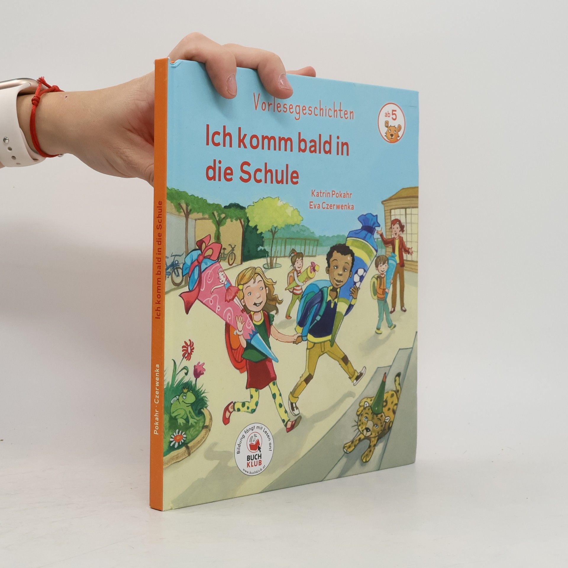 Katrin Pokahr Ich komm bald in die Schule