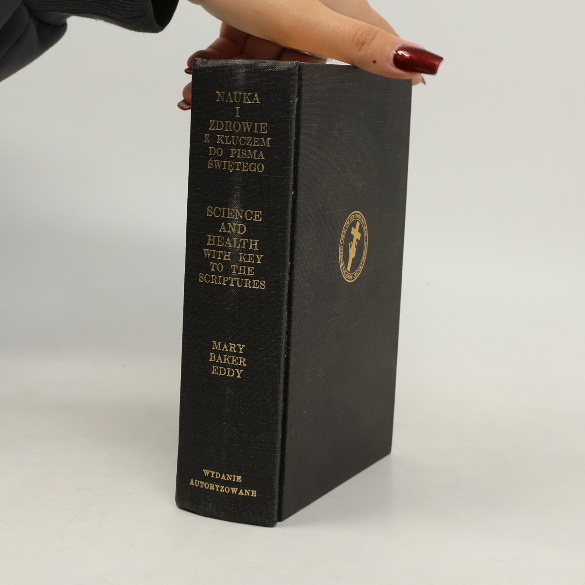 Mary Bakerová Eddyová Science and Health with Key to the Scriptures