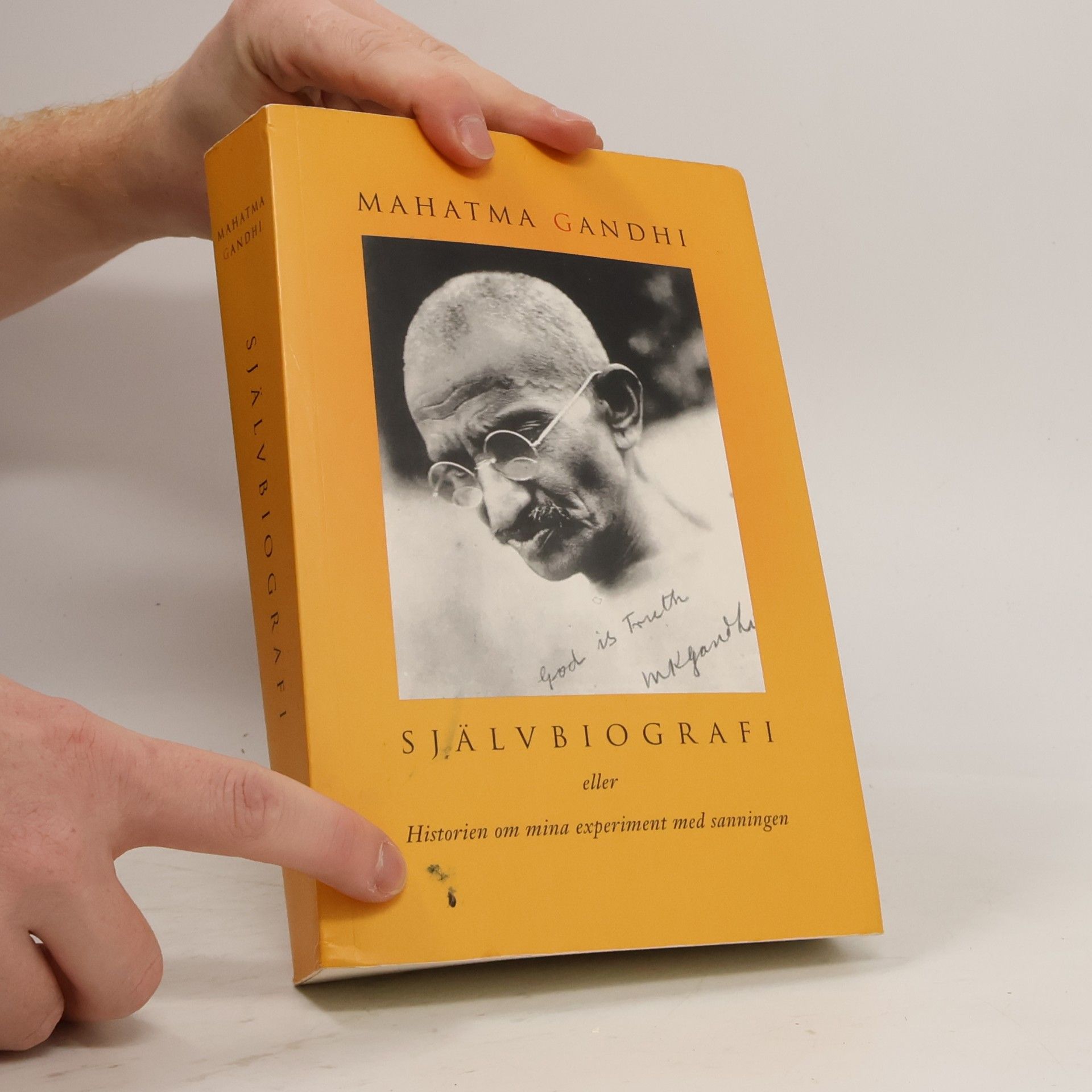 Mahatma Gandhi Självbiografi eller Historien om mina experiment med sanningen