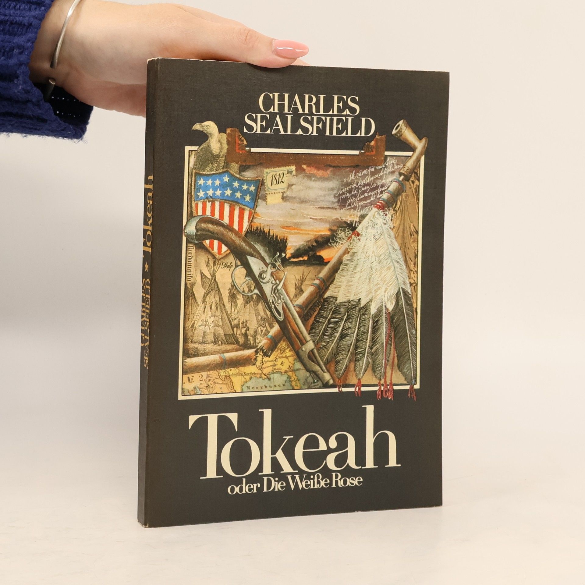 Charles Sealsfield Tokeah oder Die Weiße Rose