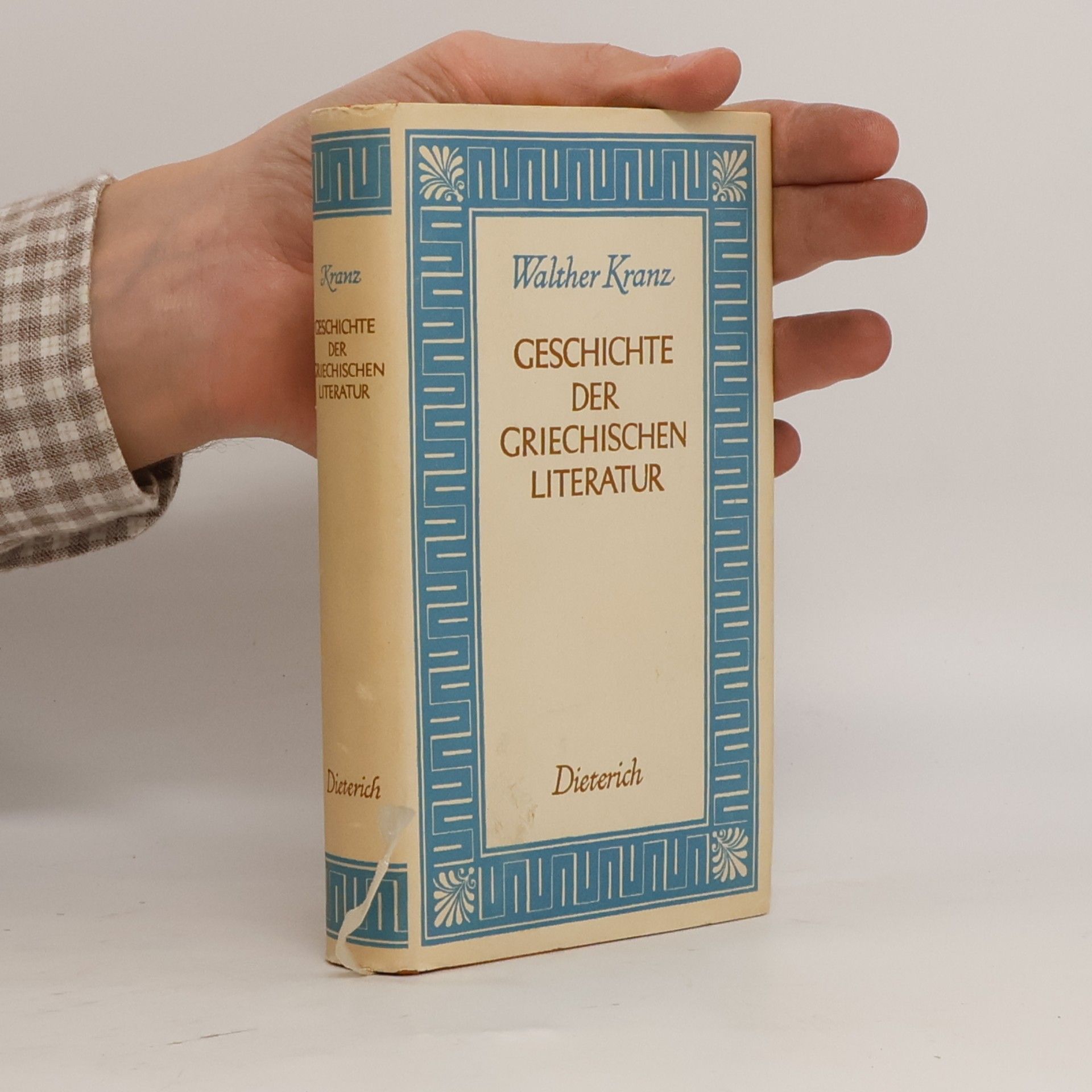 Walther Kranz Geschichte der Griechischen Literatur