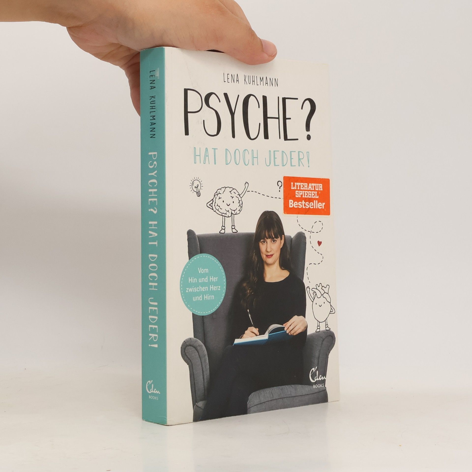 Lena Kuhlmann Psyche? Hat doch jeder!