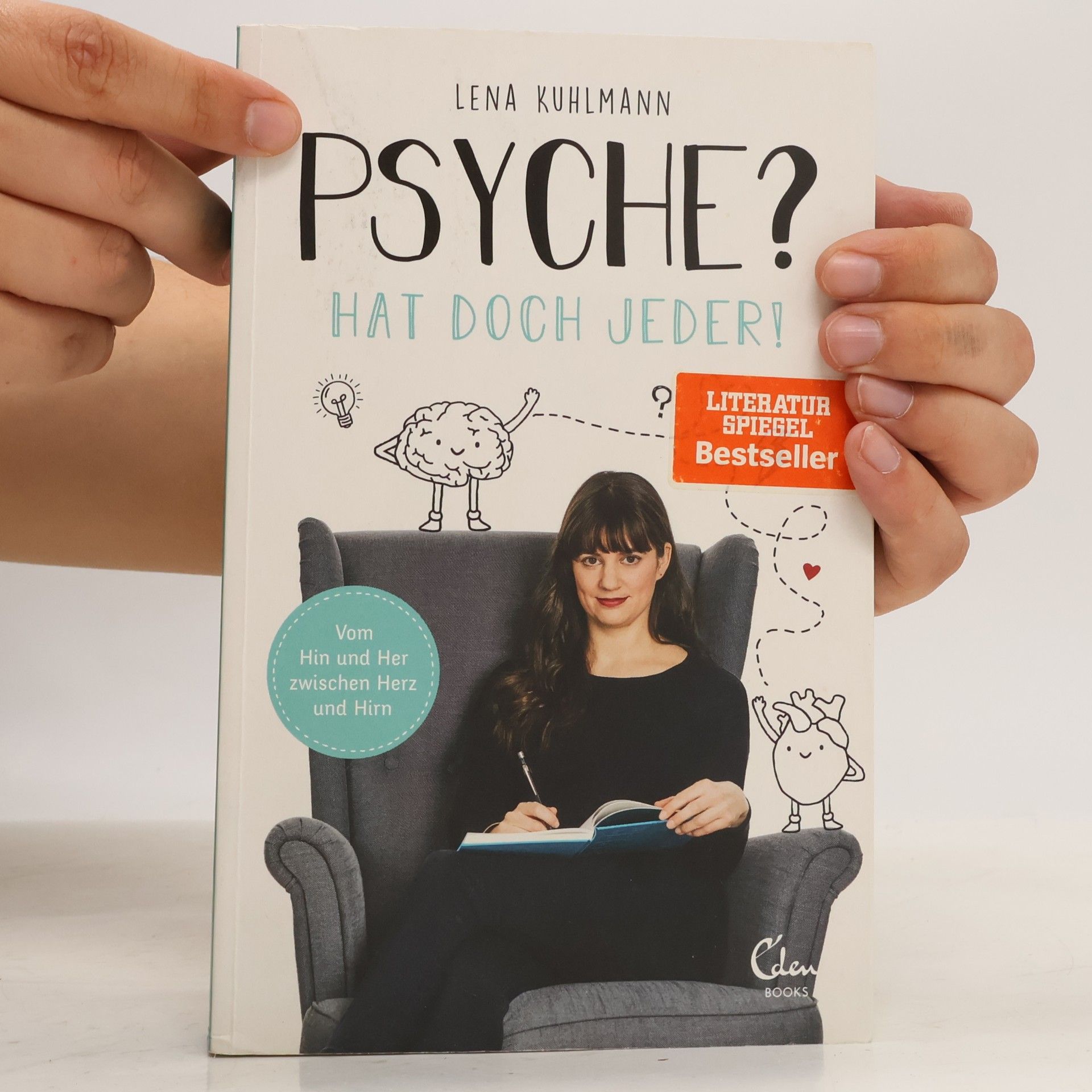 Lena Kuhlmann Psyche? Hat doch jeder!