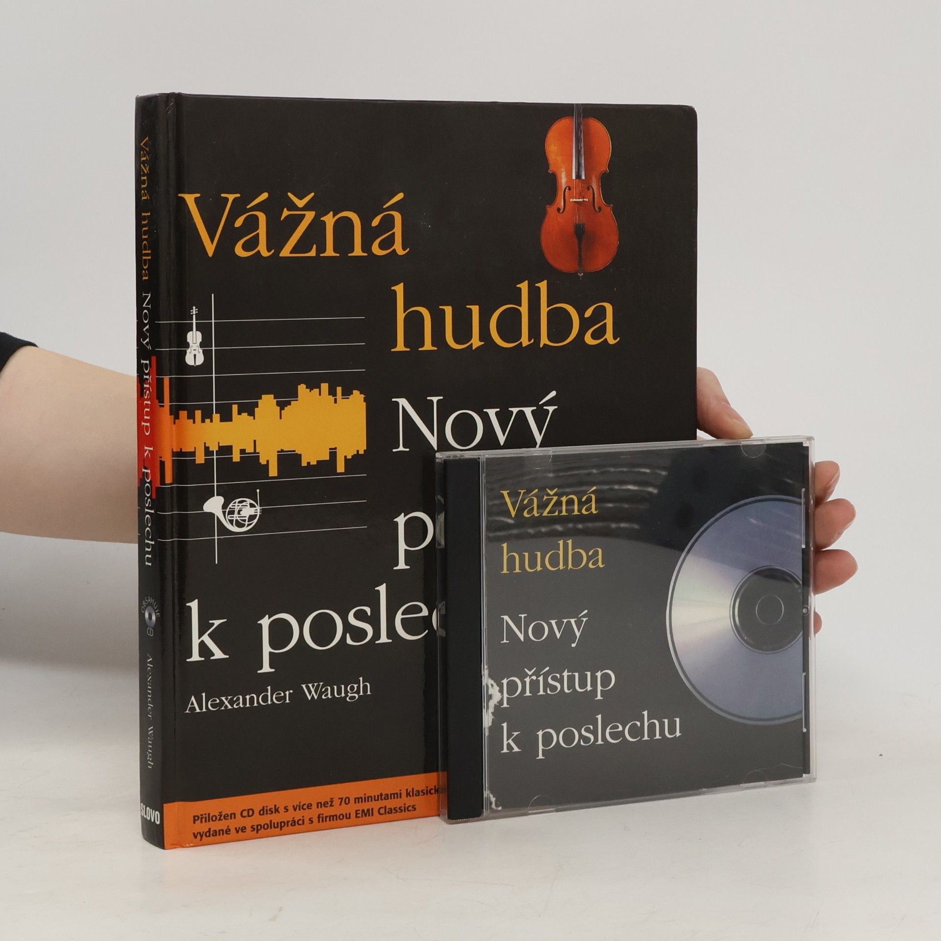 Alexander Waugh Vážná hudba: Nový přístup k poslechu