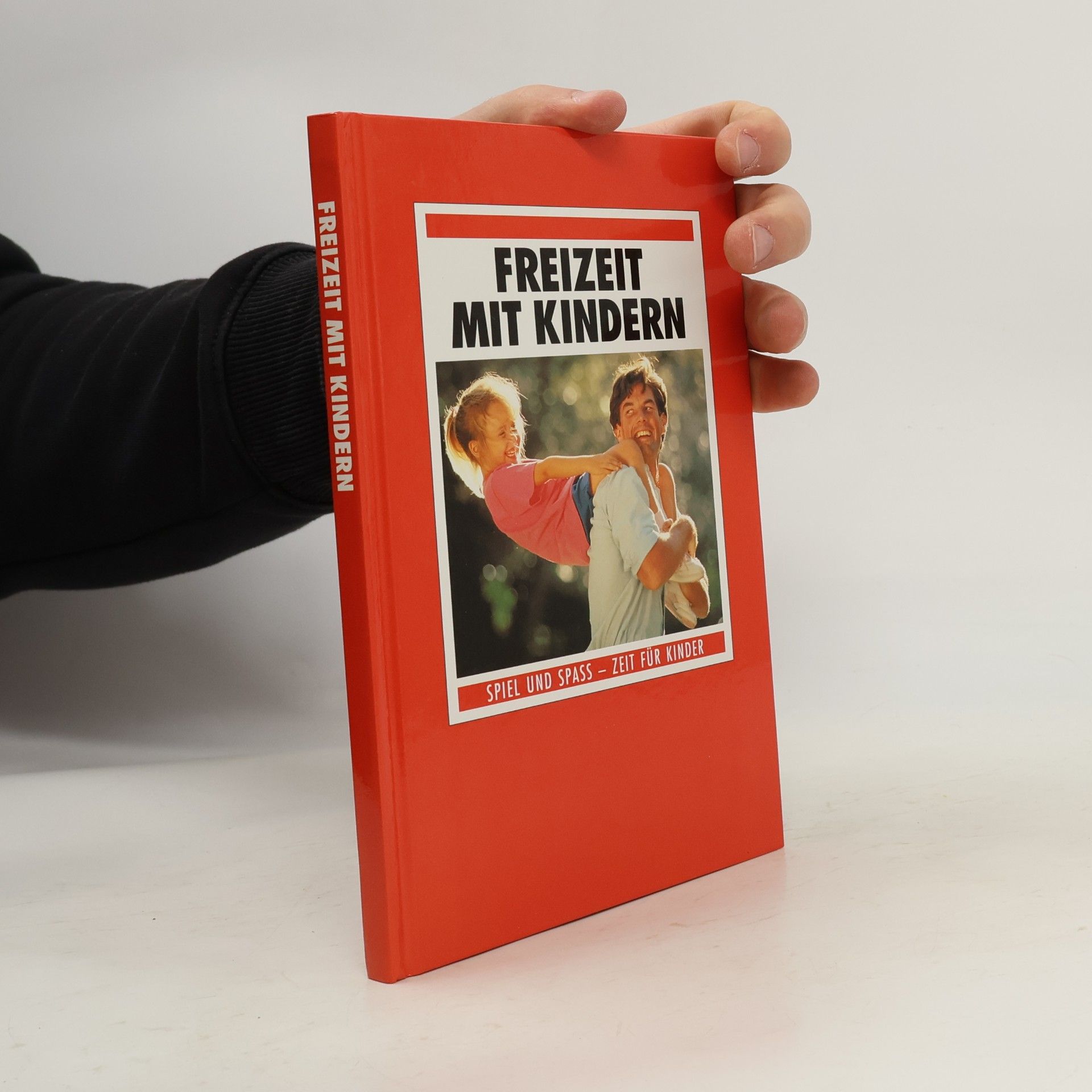 Autorenkollektiv Freizeit mit Kindern