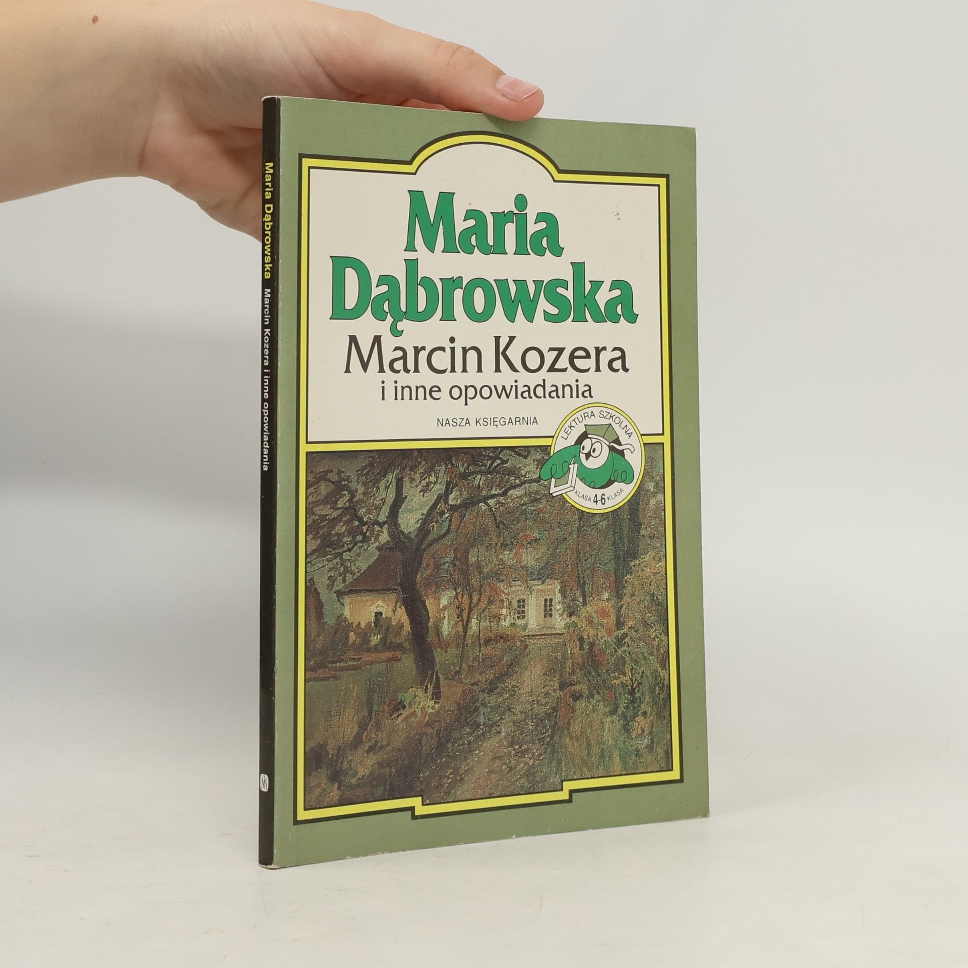 Maria Dąbrowska Marcin Kozera i inne opowiadania