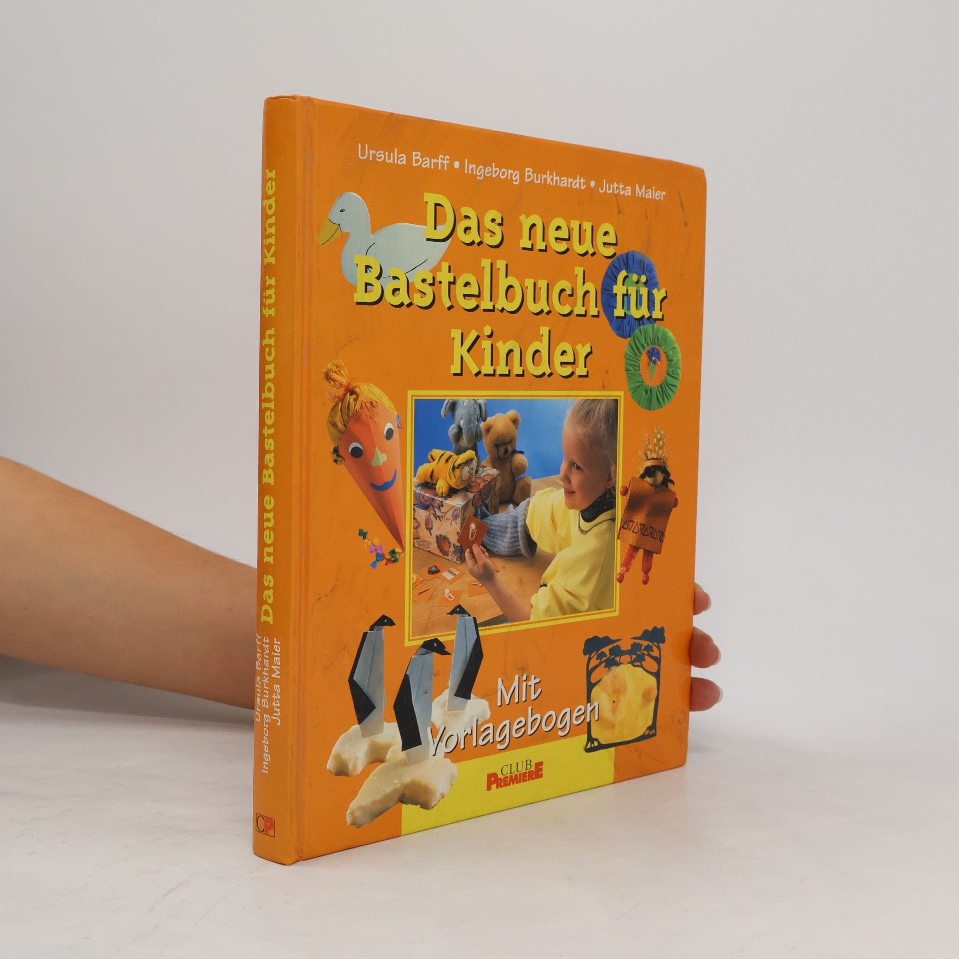 Das neue Bastelbuch für Kinder