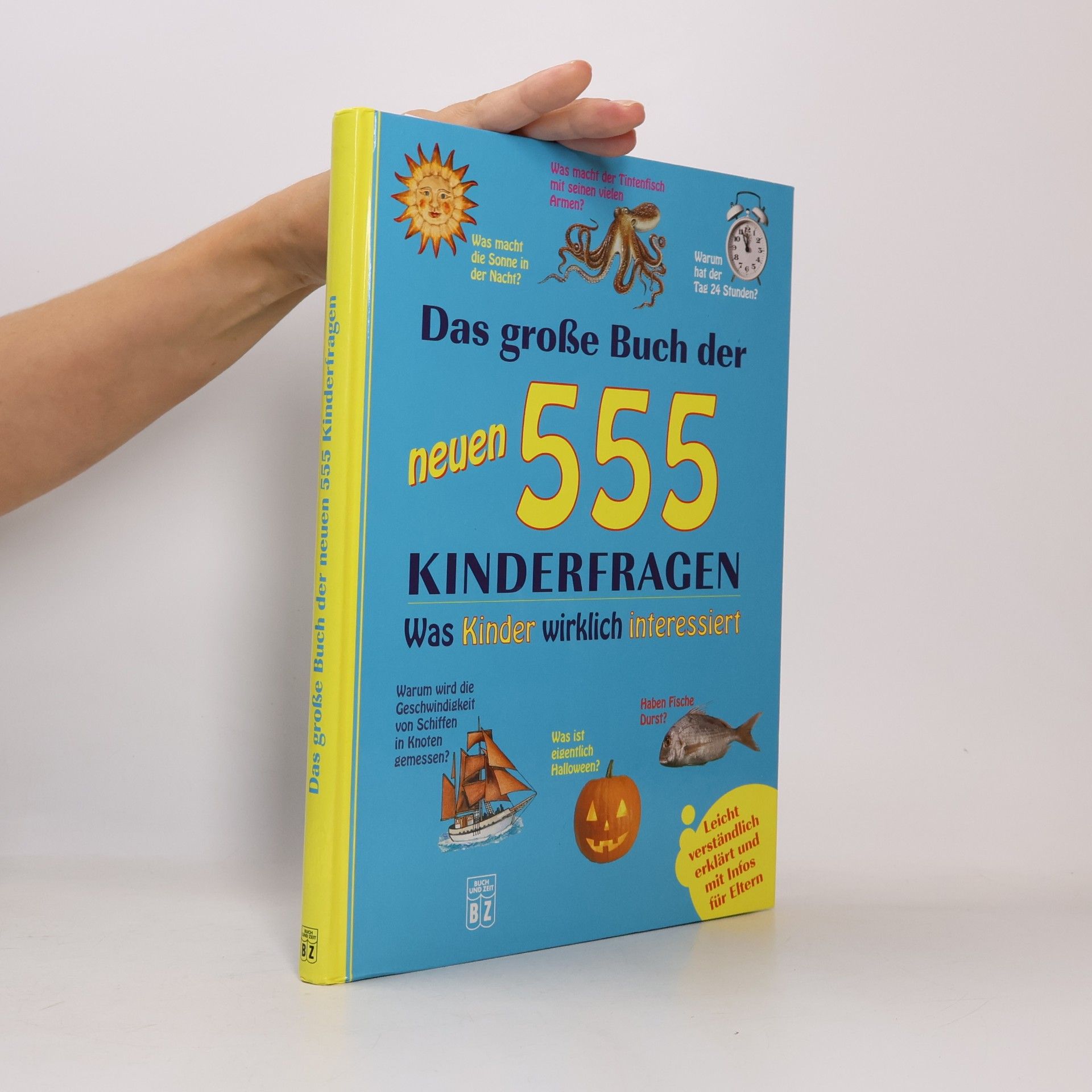 kolektiv Das große Buch der neuen 555 Kinderfragen