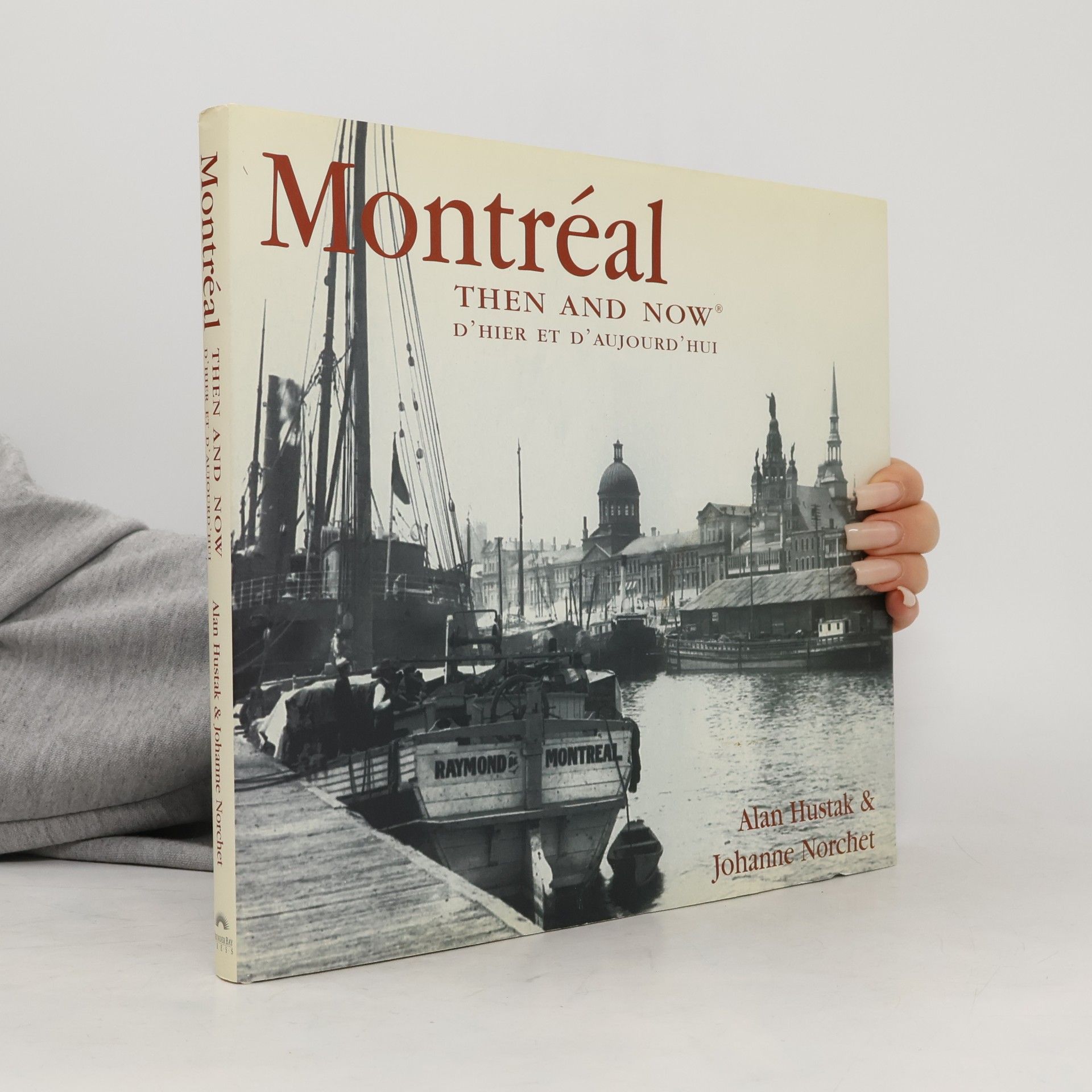 Johanne Norchet Montréal Then and Now