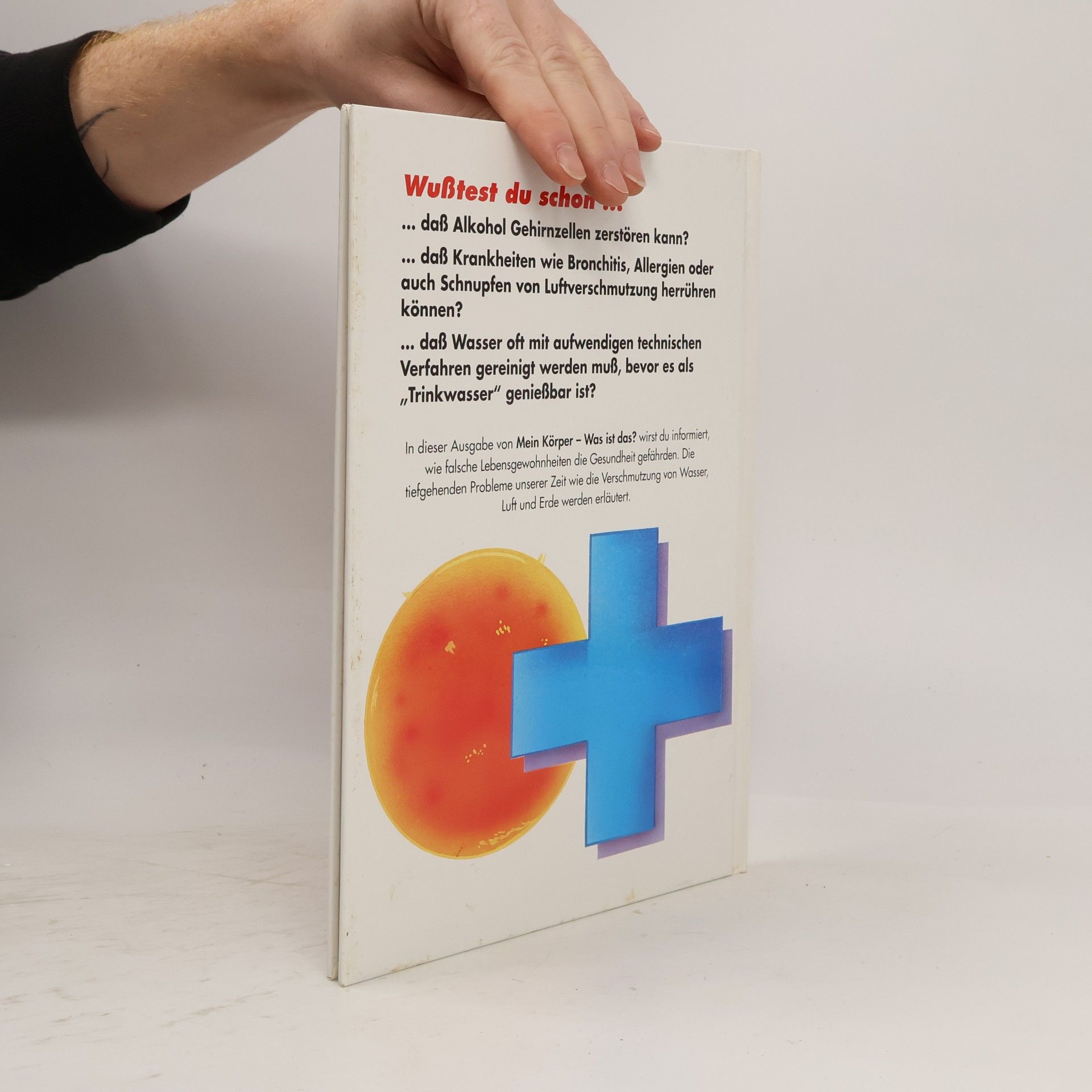 Autorenkollektiv Mein Körper. Was ist das? Gesundheit und Umwelt