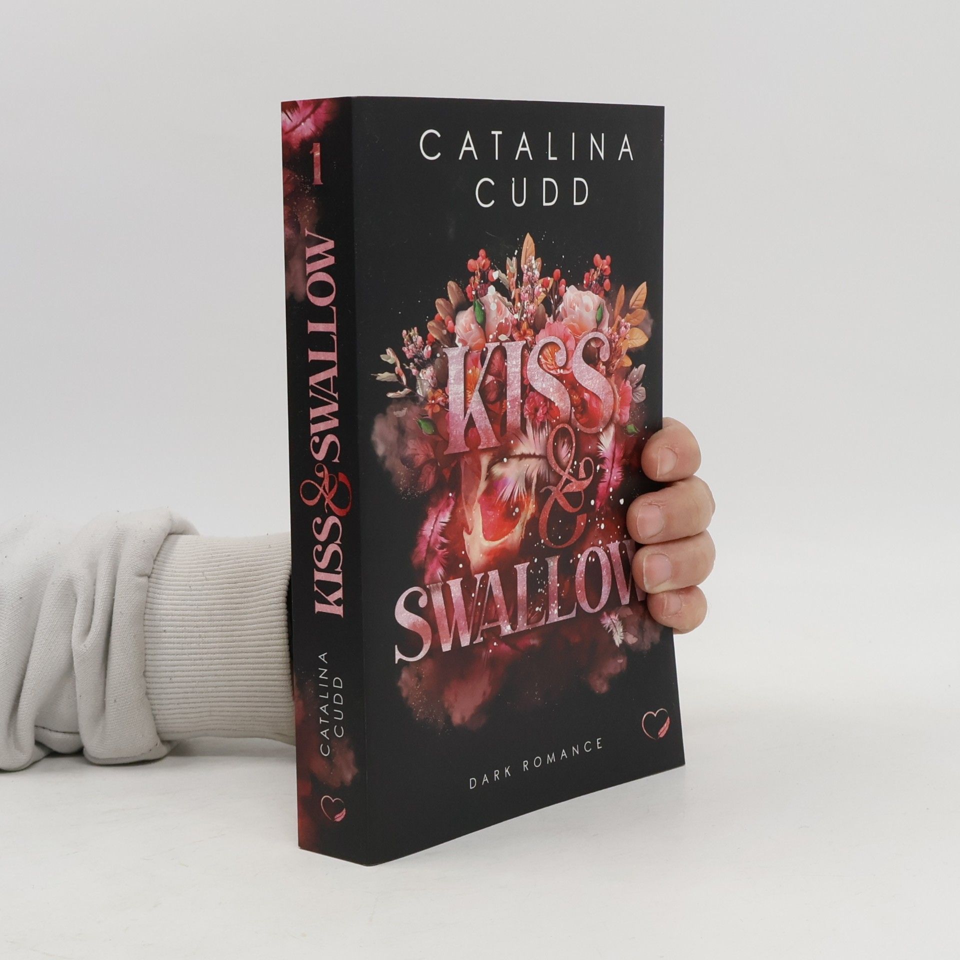 Catalina Cudd Kiss & Swallow: Dark Romance