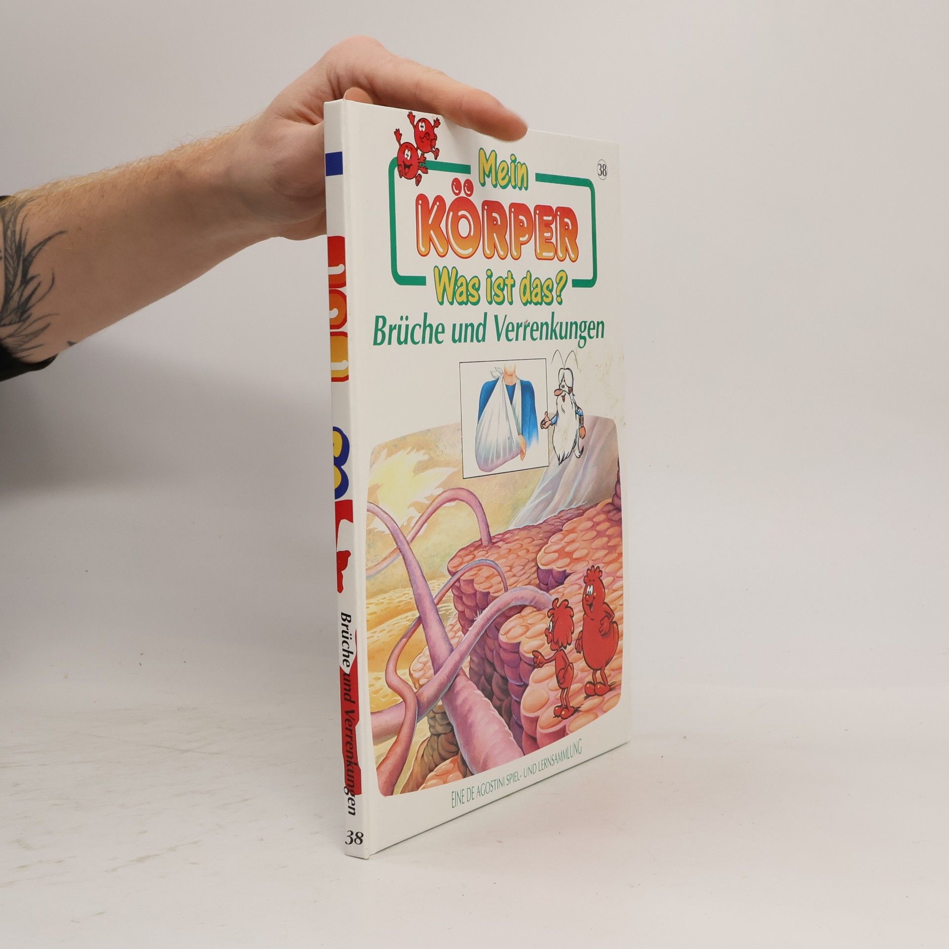 Autorenkollektiv Mein Körper. Was ist das? Brüche und Verrenkungen 38