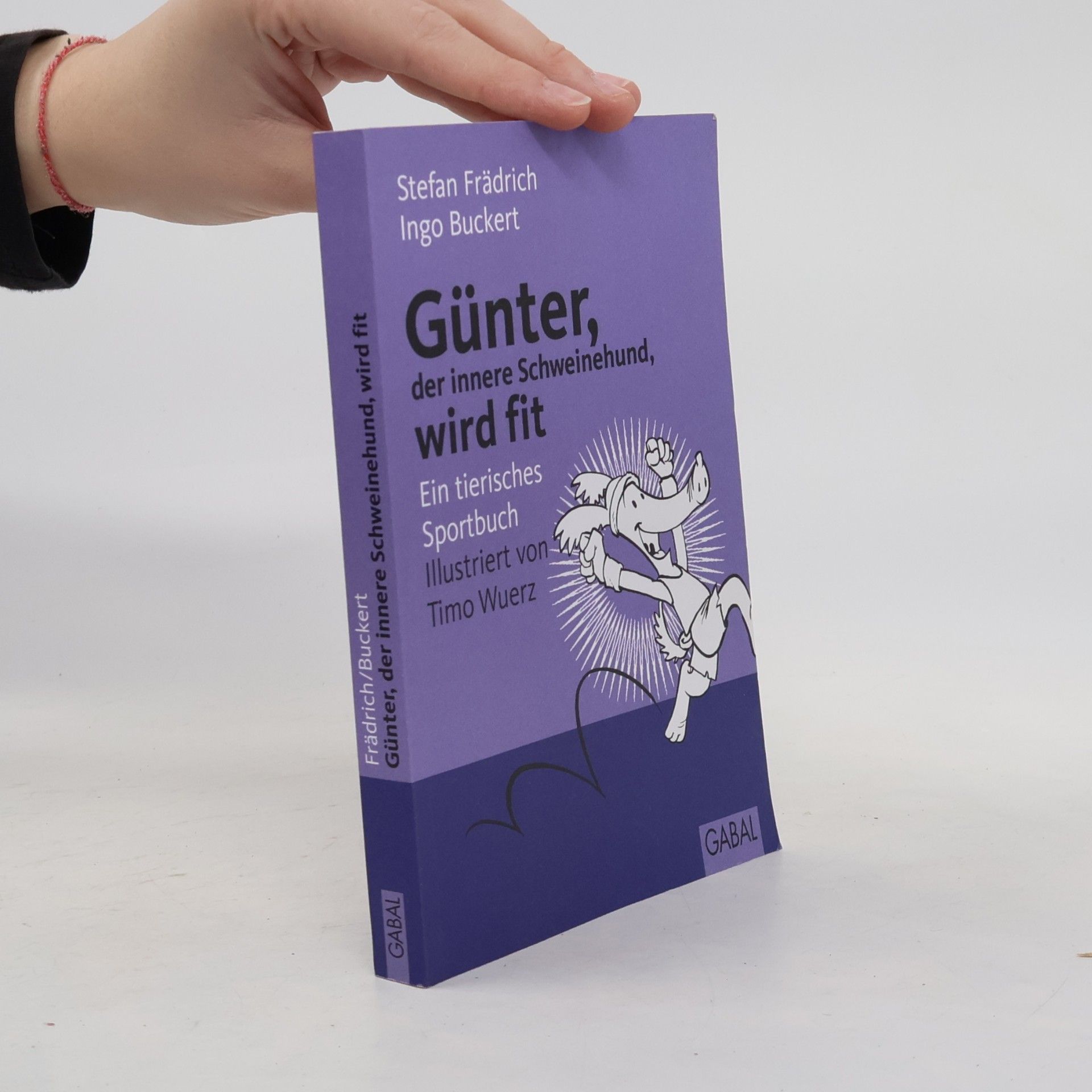 Ingo Buckert Günter, der innere Schweinehund, wird fit