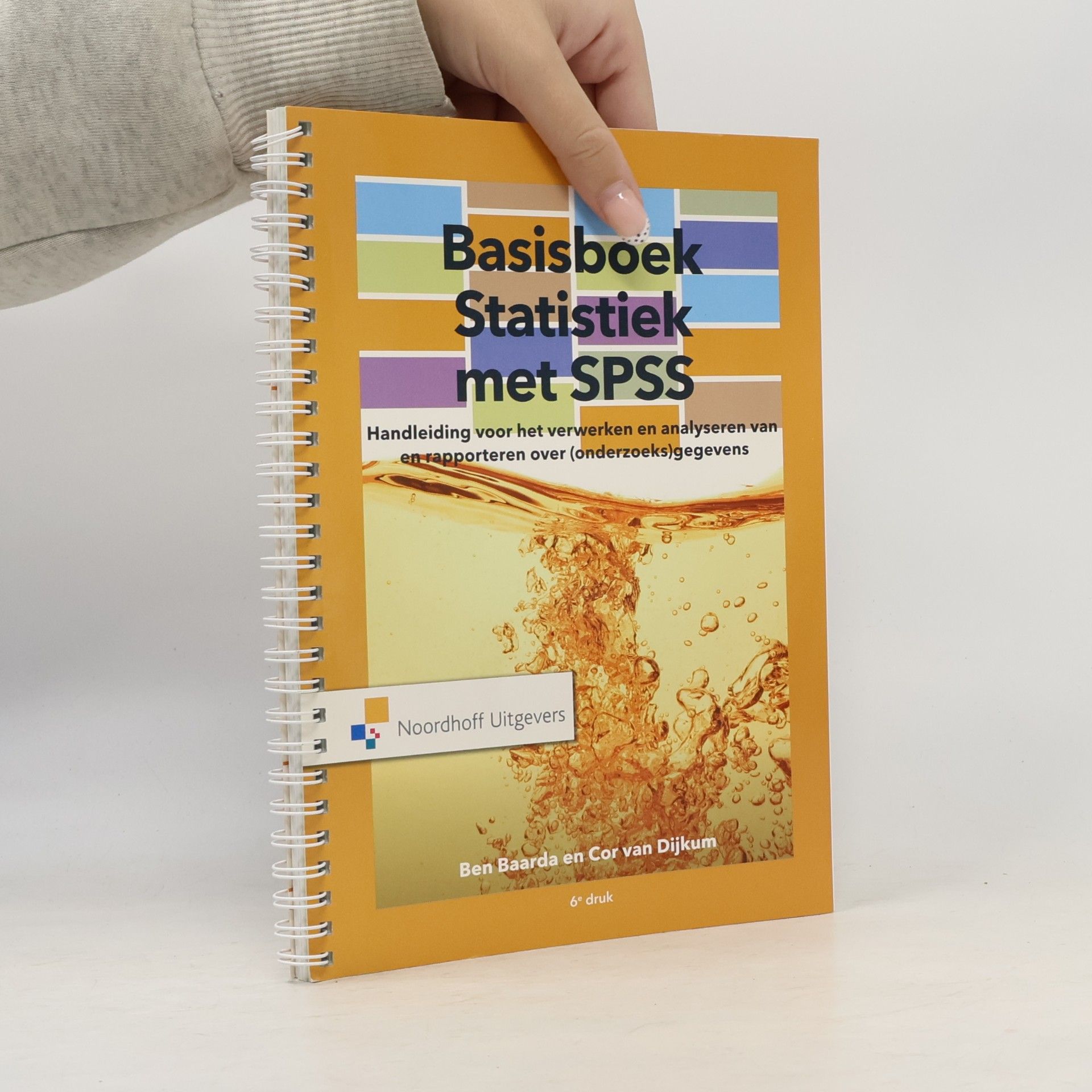 Cor van Dijkum Basisboek statistiek met SPSS