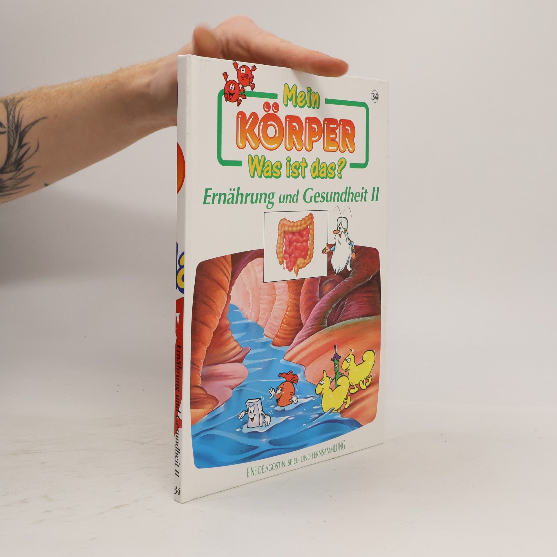 Autorenkollektiv Mein Körper 34. Was ist das? Ernährung und Gesundheit II