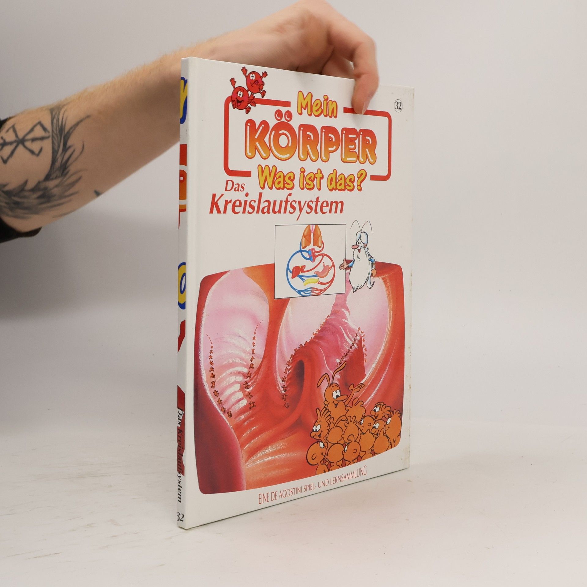Autorenkollektiv Mein Körper was ist das? 32. Das Kreislaufsystem